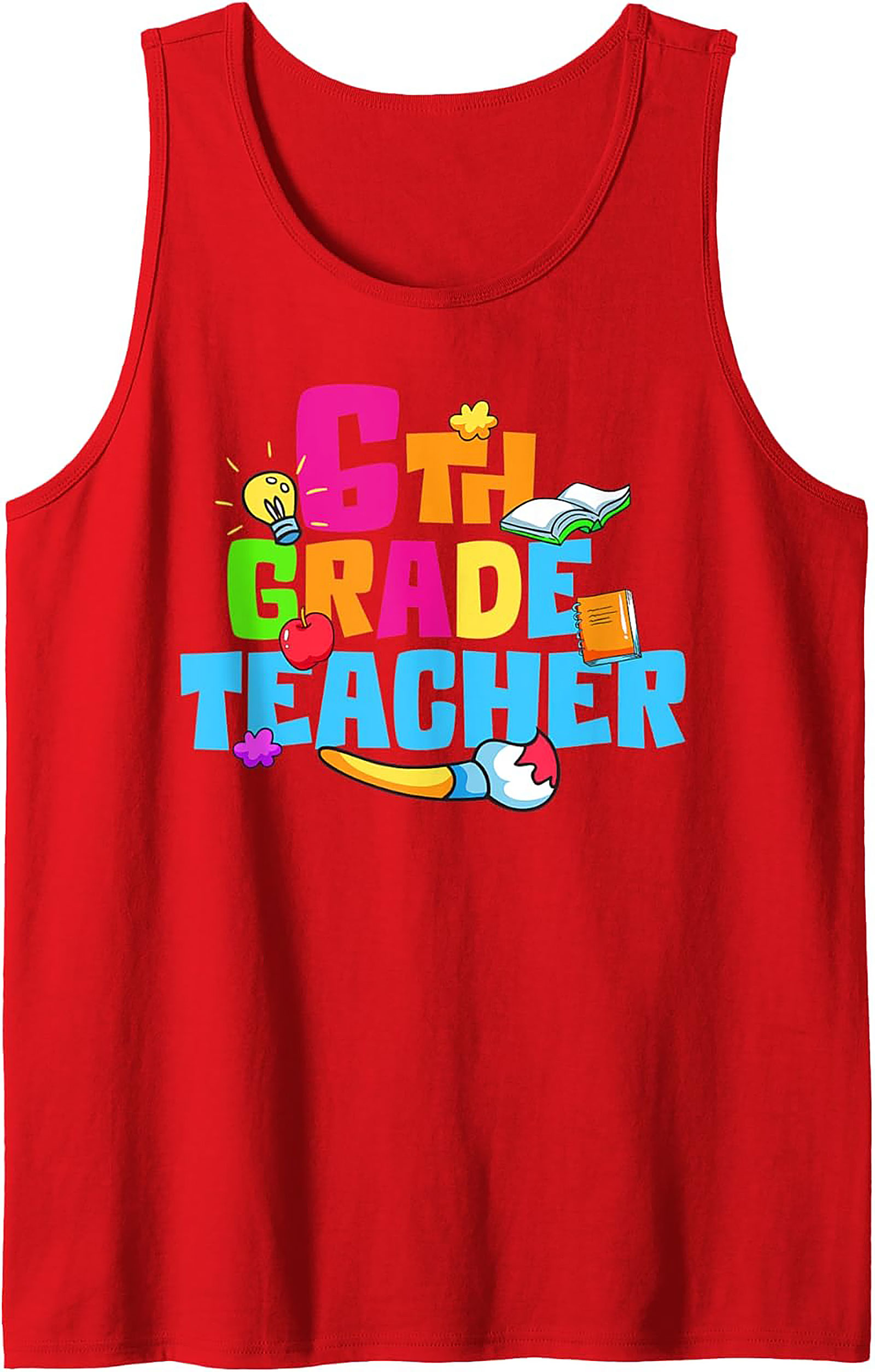 6th Grade Teacher Graphic Tank Top