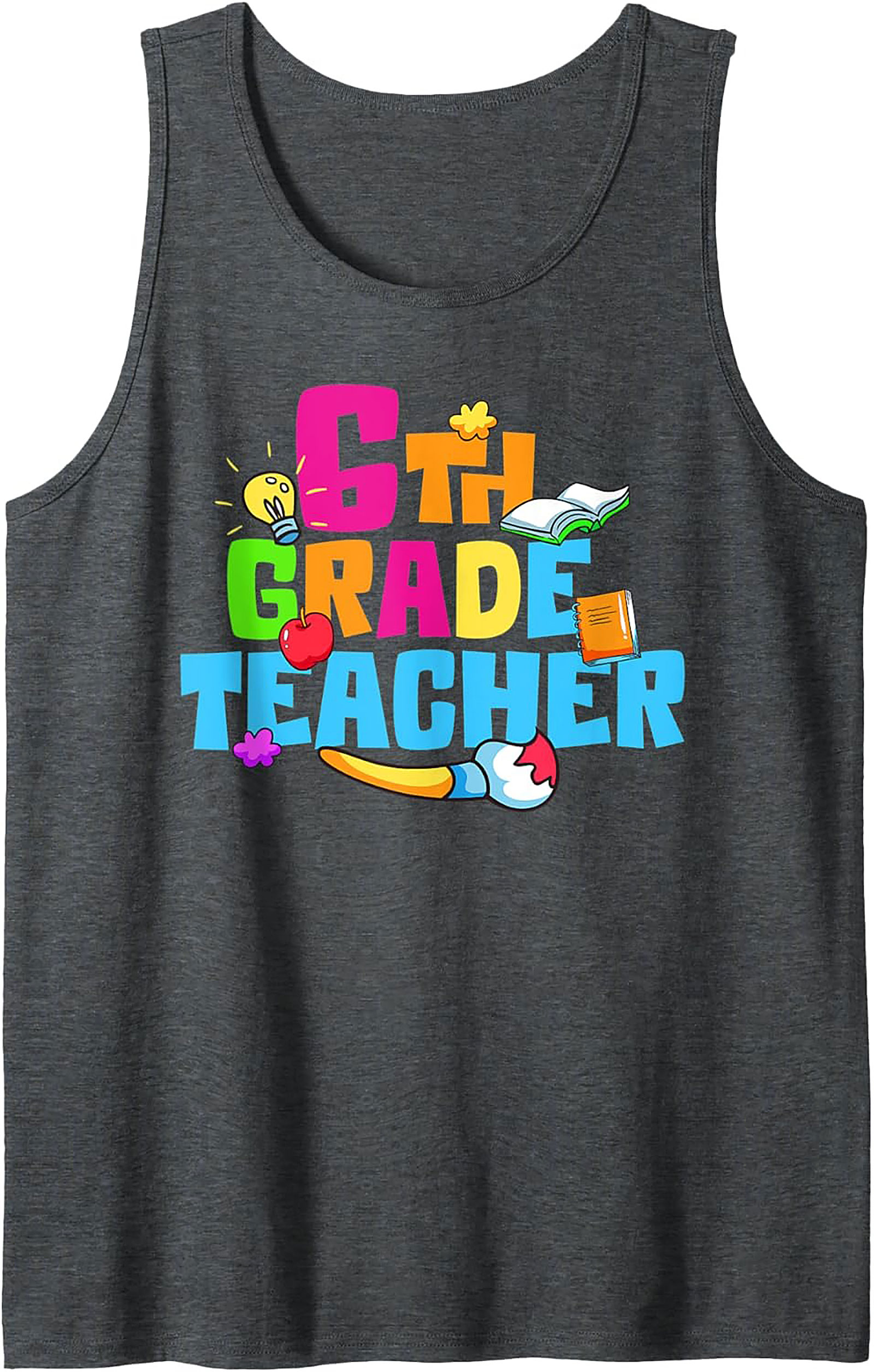 6th Grade Teacher Graphic Tank Top