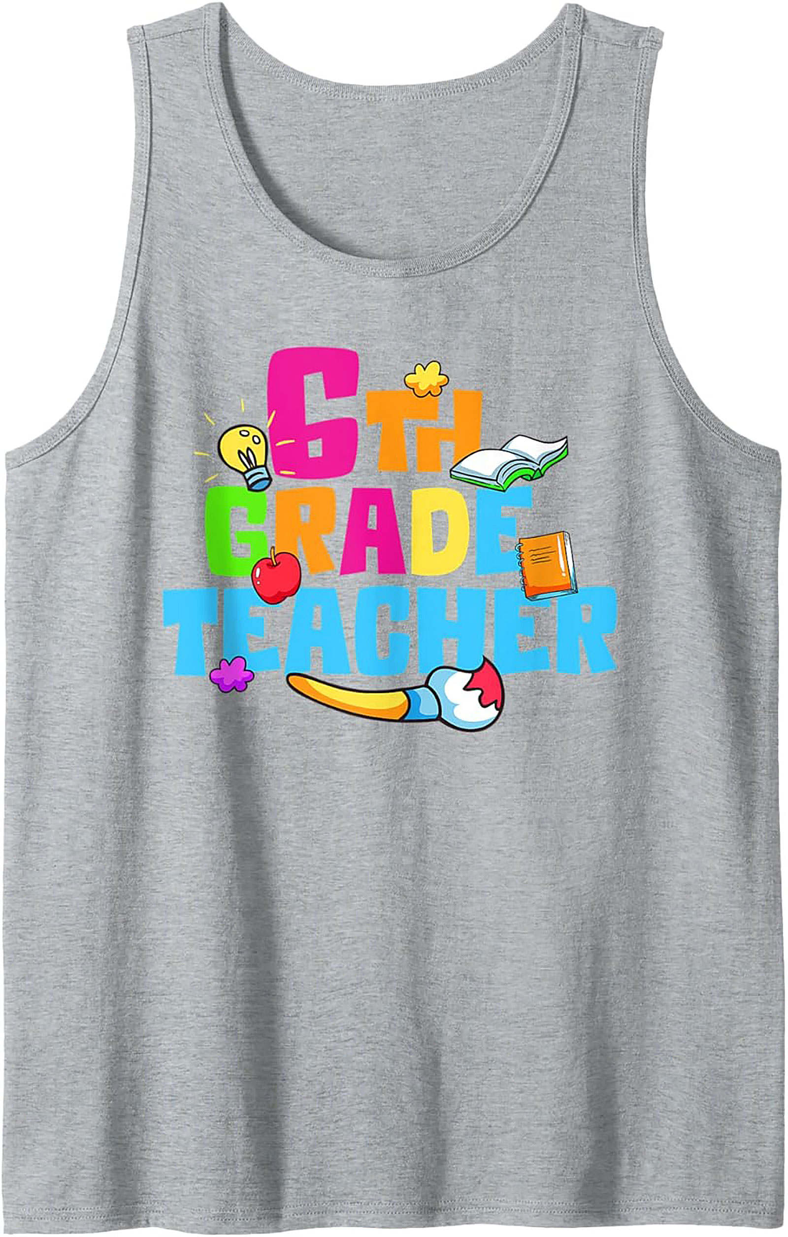 6th Grade Teacher Graphic Tank Top