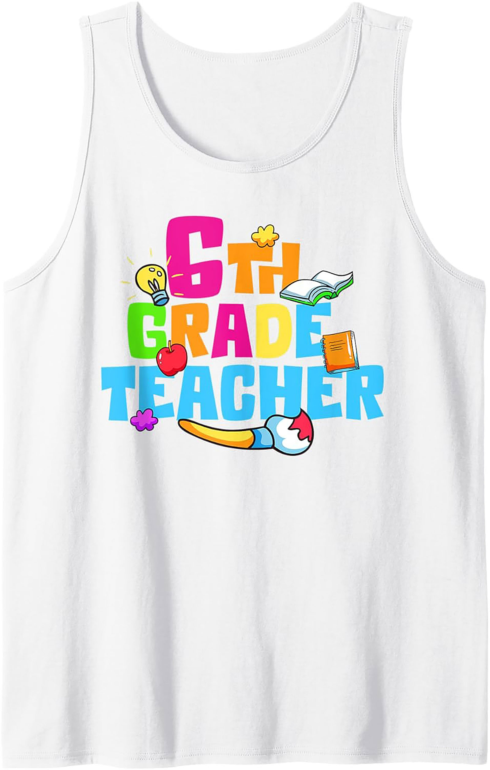 6th Grade Teacher Graphic Tank Top