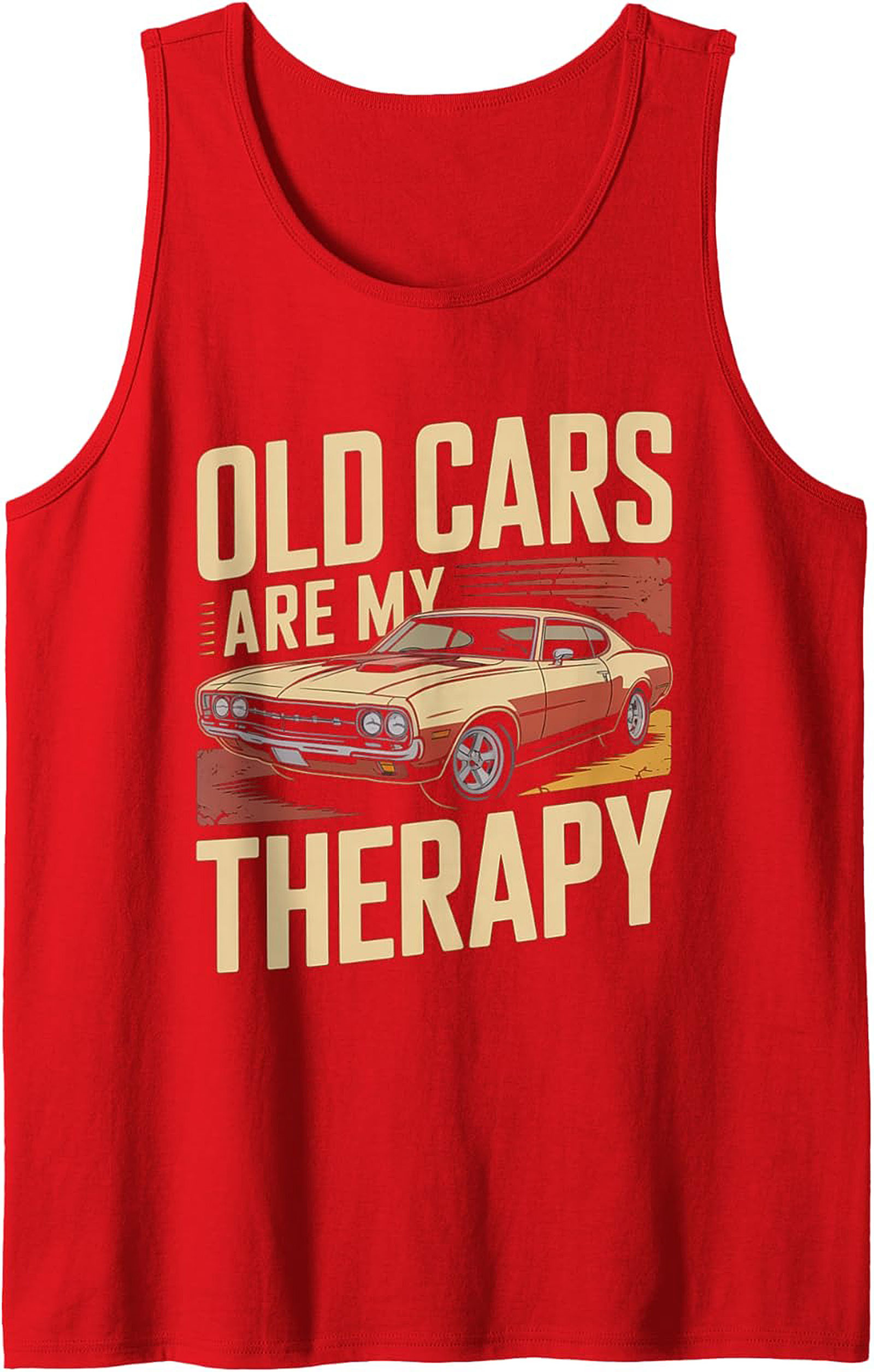 Muscle Car Graphic Tank Top Old Cars Are My Therapy Gift