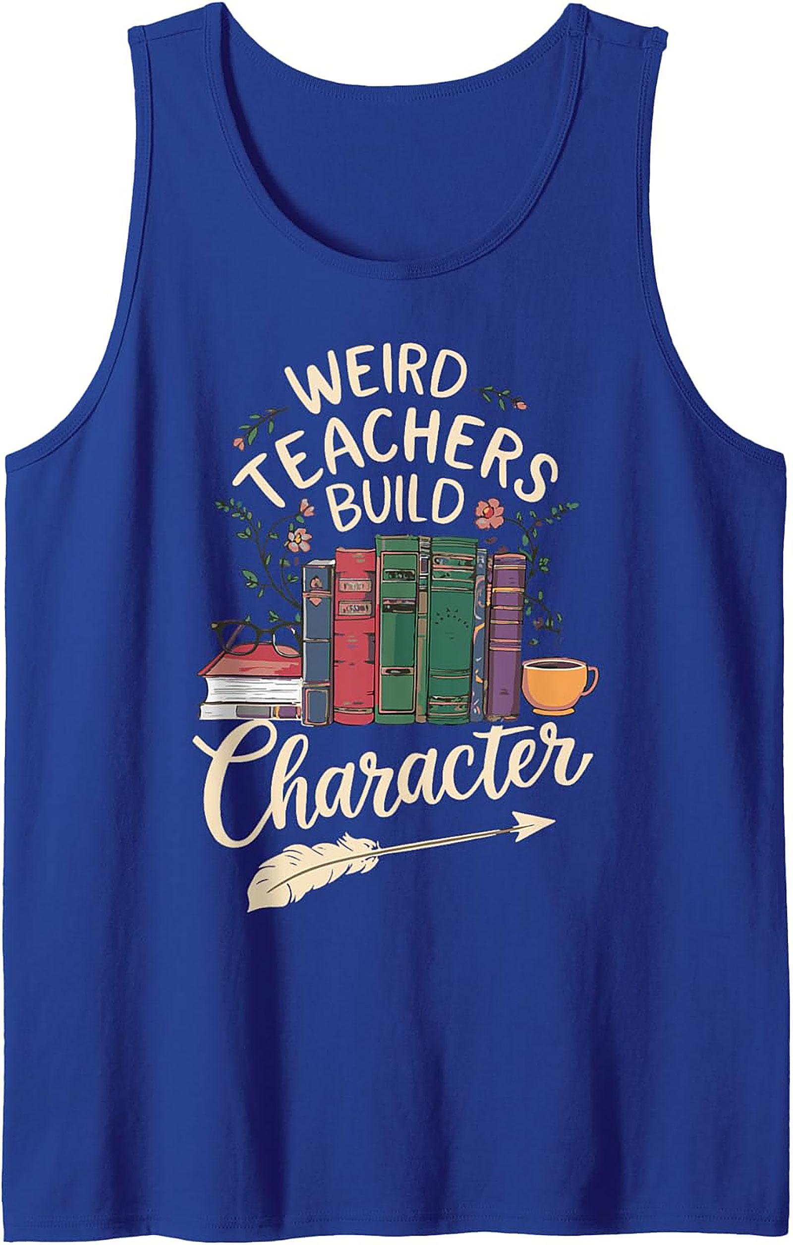 Weird Teachers Build Character Graphic Tank Educator Gift
