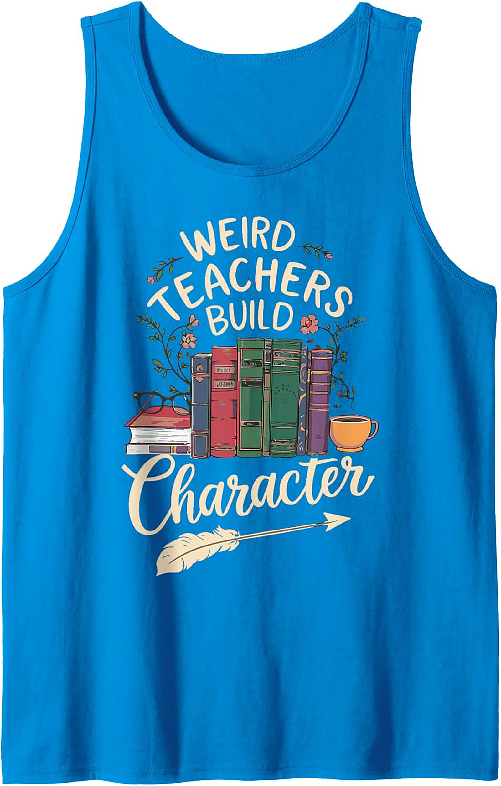 Weird Teachers Build Character Graphic Tank Educator Gift