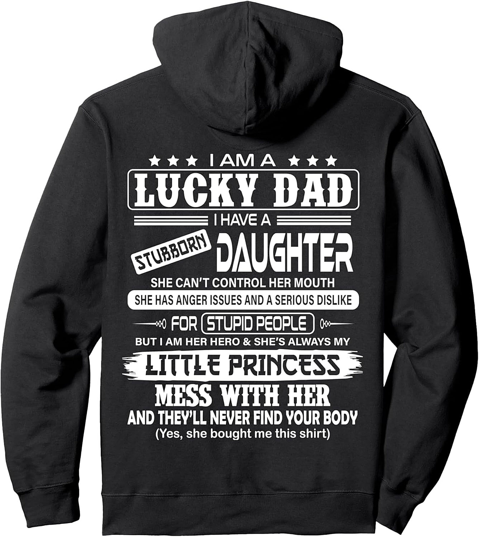 Lucky Dad Stubborn Daughter Pullover Hoodie Best Gift Idea