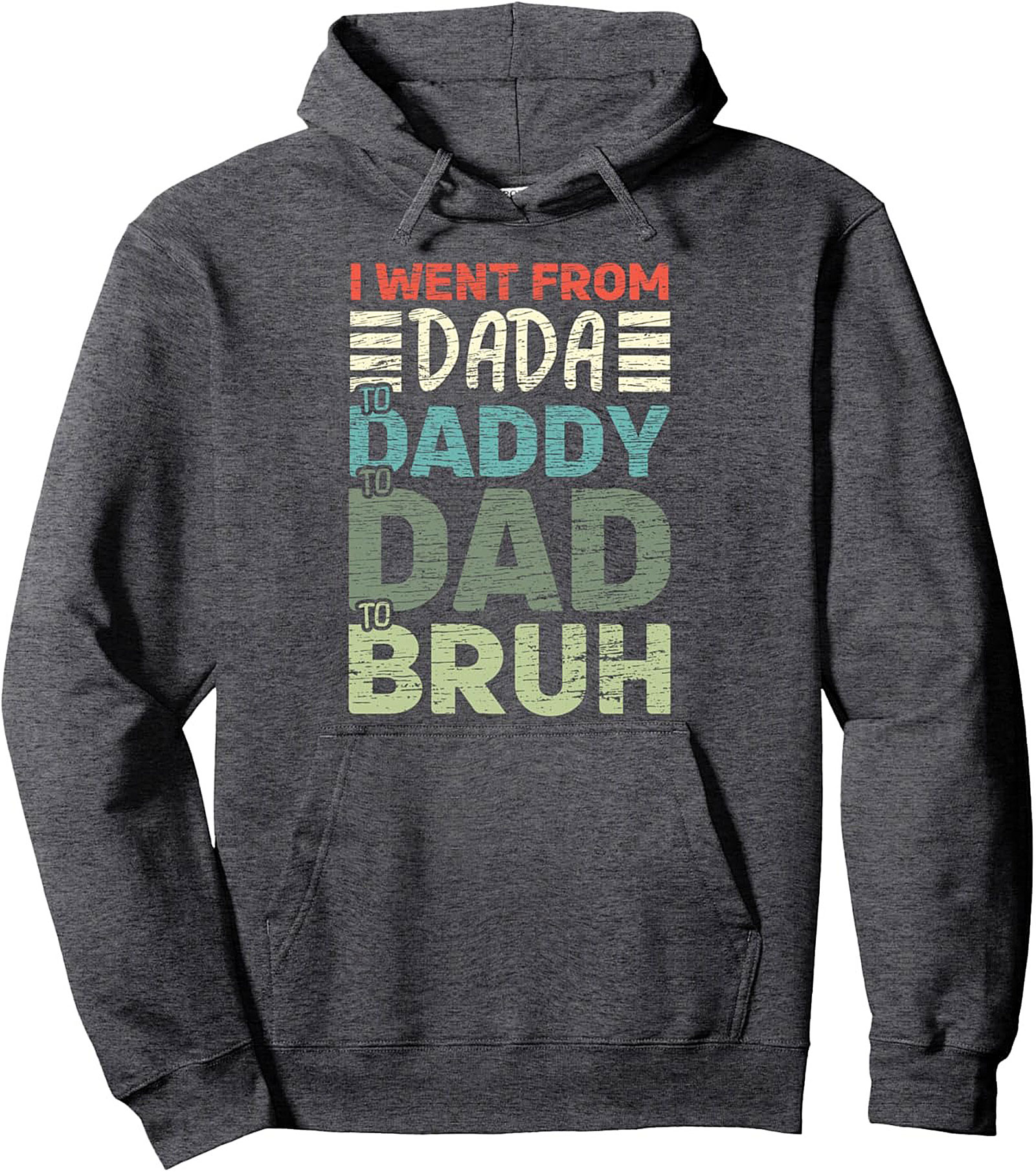 Funny Dad Pullover Hoodie "Dada to Bruh" Gift Idea