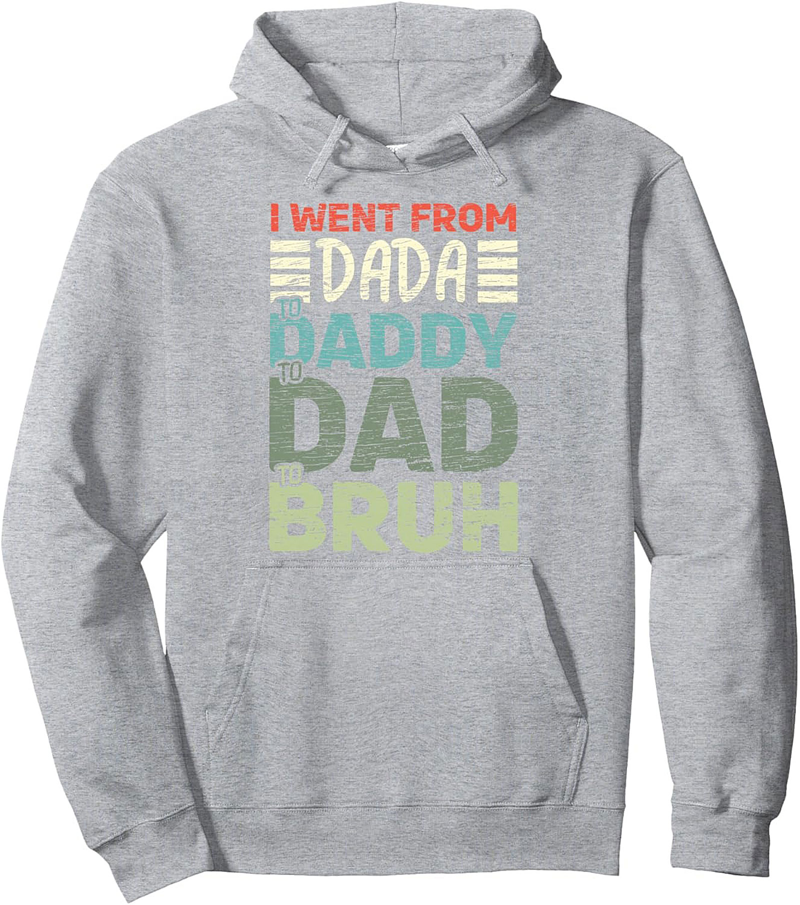 Funny Dad Pullover Hoodie "Dada to Bruh" Gift Idea