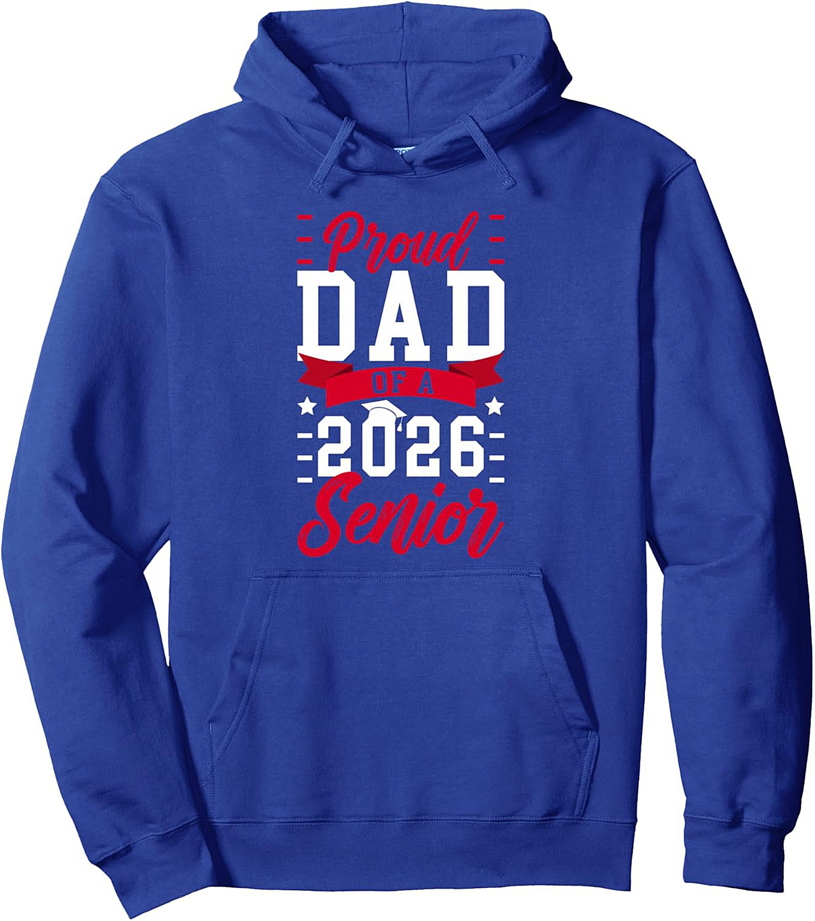 Proud Dad 2026 Senior Pullover Hoodie Class of 2026 Gift