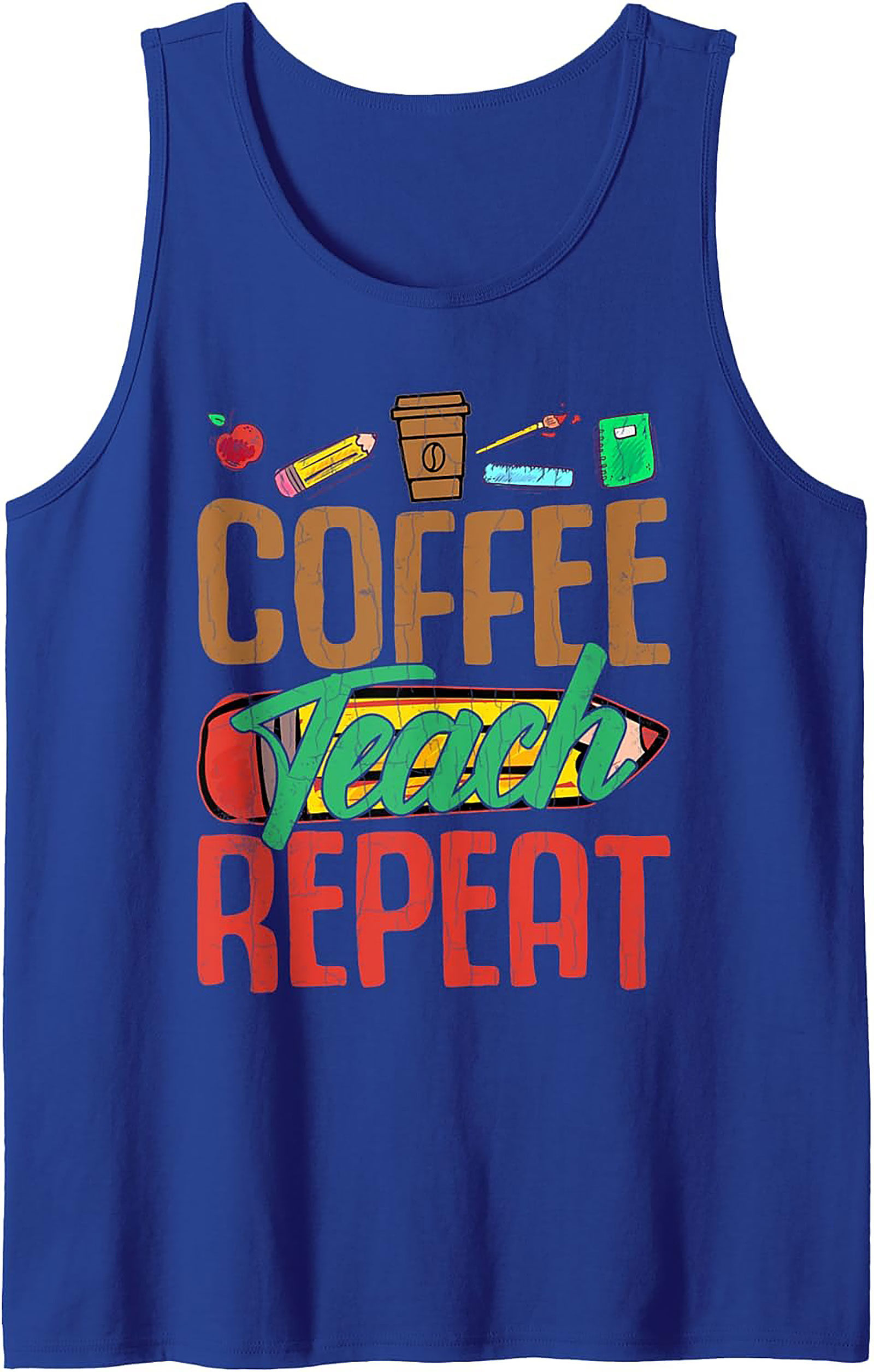 Coffee Teach Repeat Teacher Tank Top Funny Graphic Tank