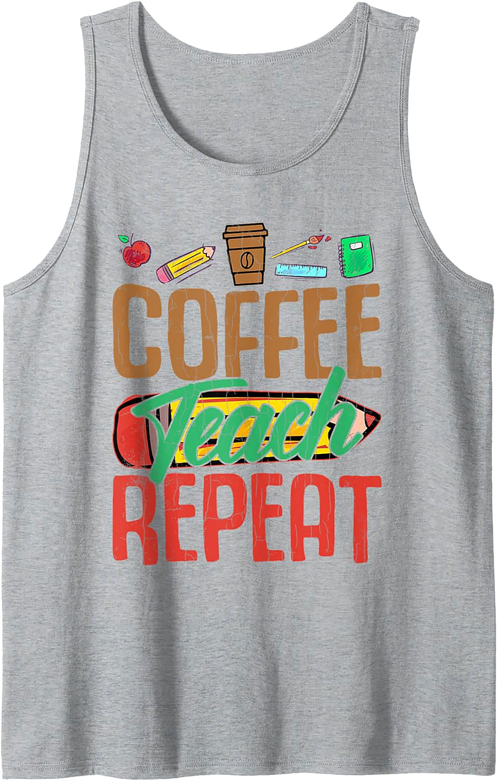 Coffee Teach Repeat Teacher Tank Top Funny Graphic Tank