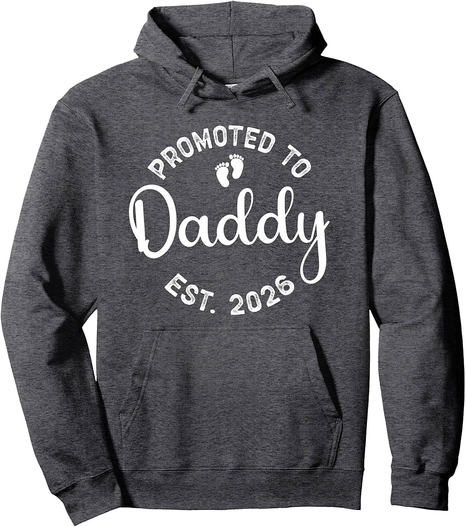 Promoted to Daddy 2026 Hoodie New Dad Gift Pullover