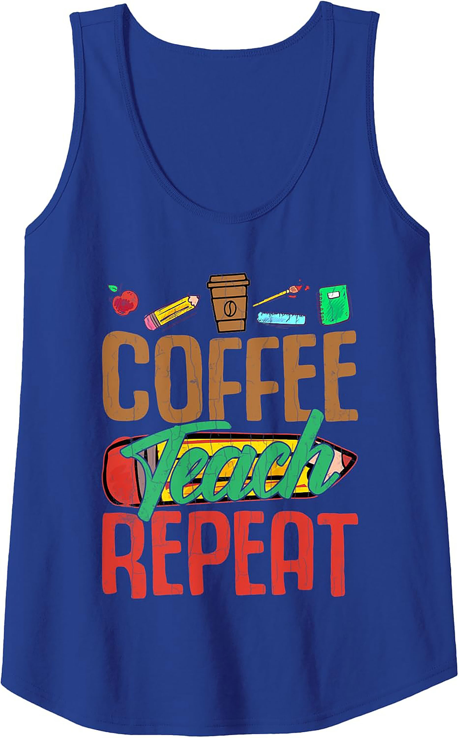 Coffee Teach Repeat Teacher Tank Top Funny Graphic Tank