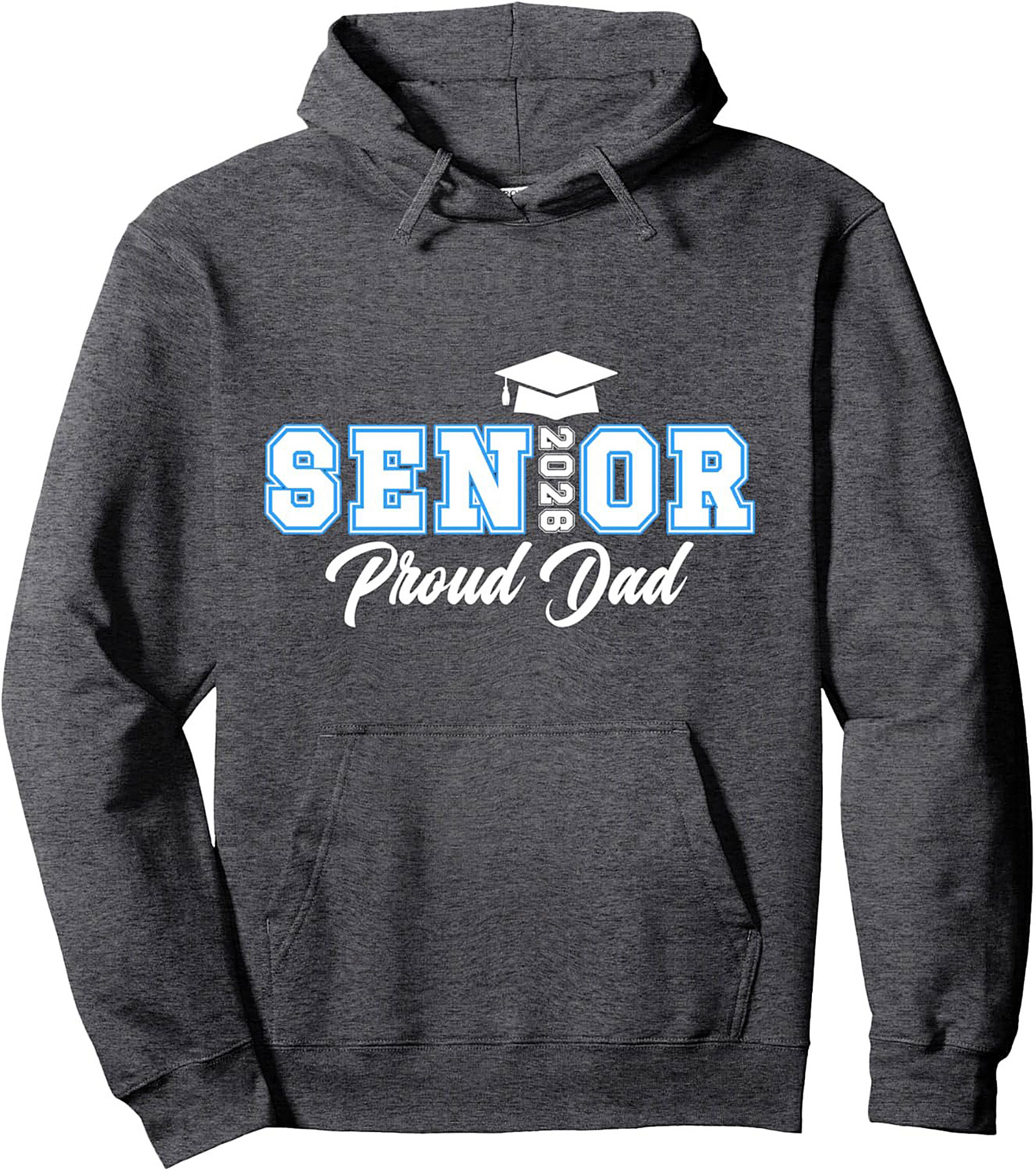 Senior 2026 Proud Dad Pullover Hoodie Graduation Gift