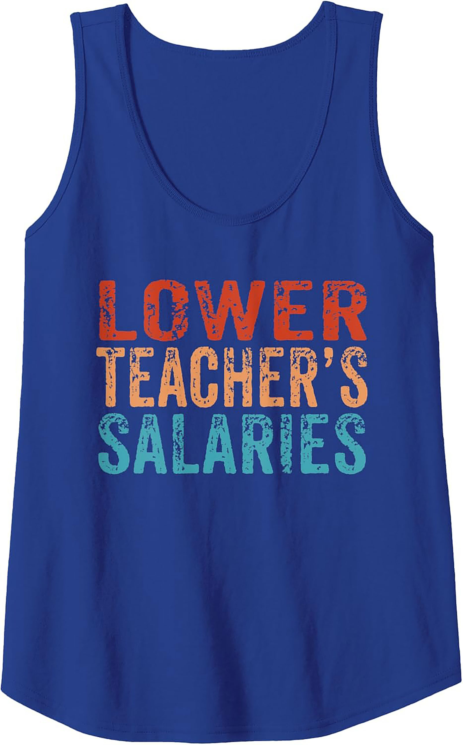 Controversial "Lower Teacher's Salaries" Graphic Tank Top
