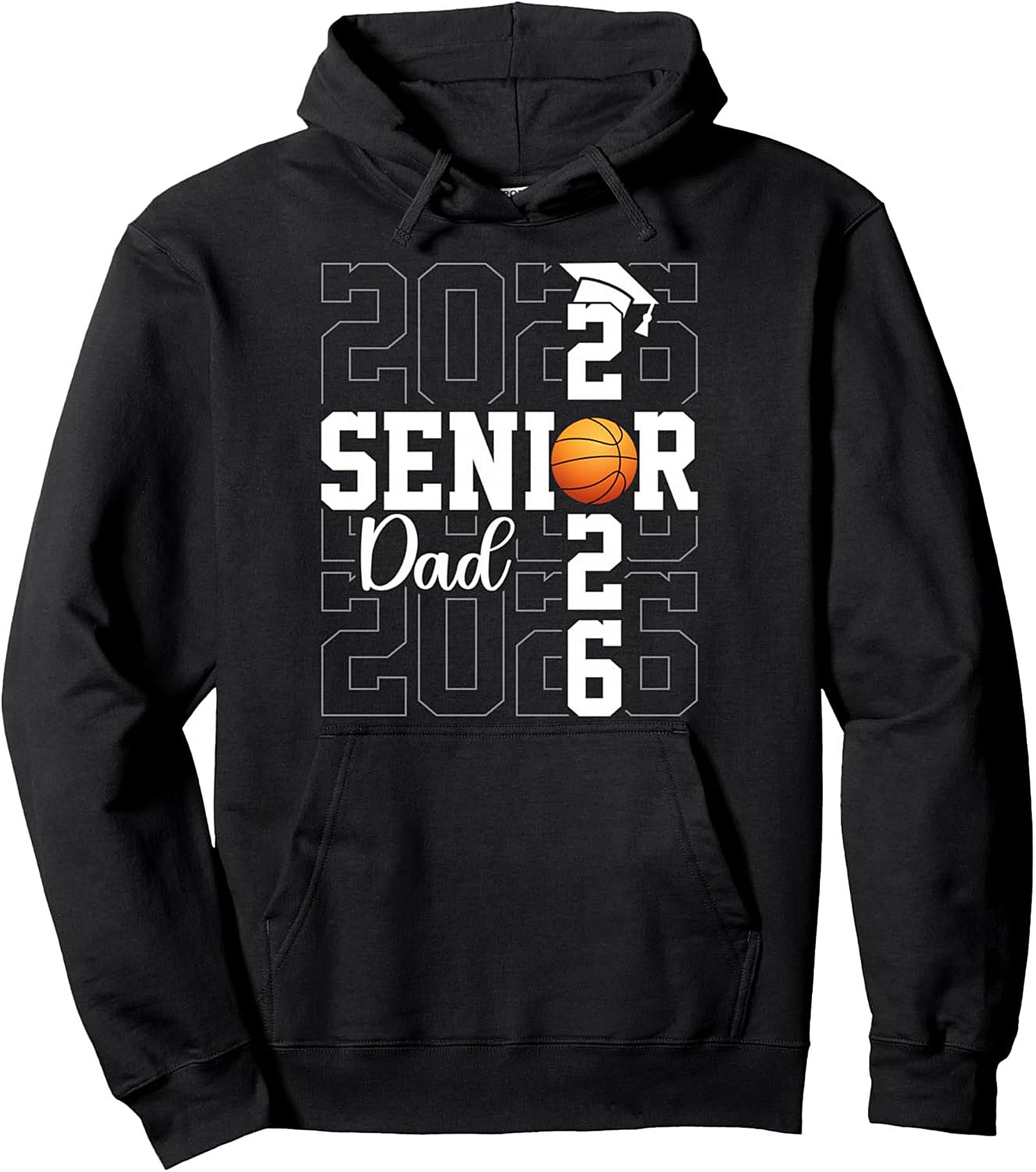 2026 Senior Dad Basketball Pullover Hoodie Gift