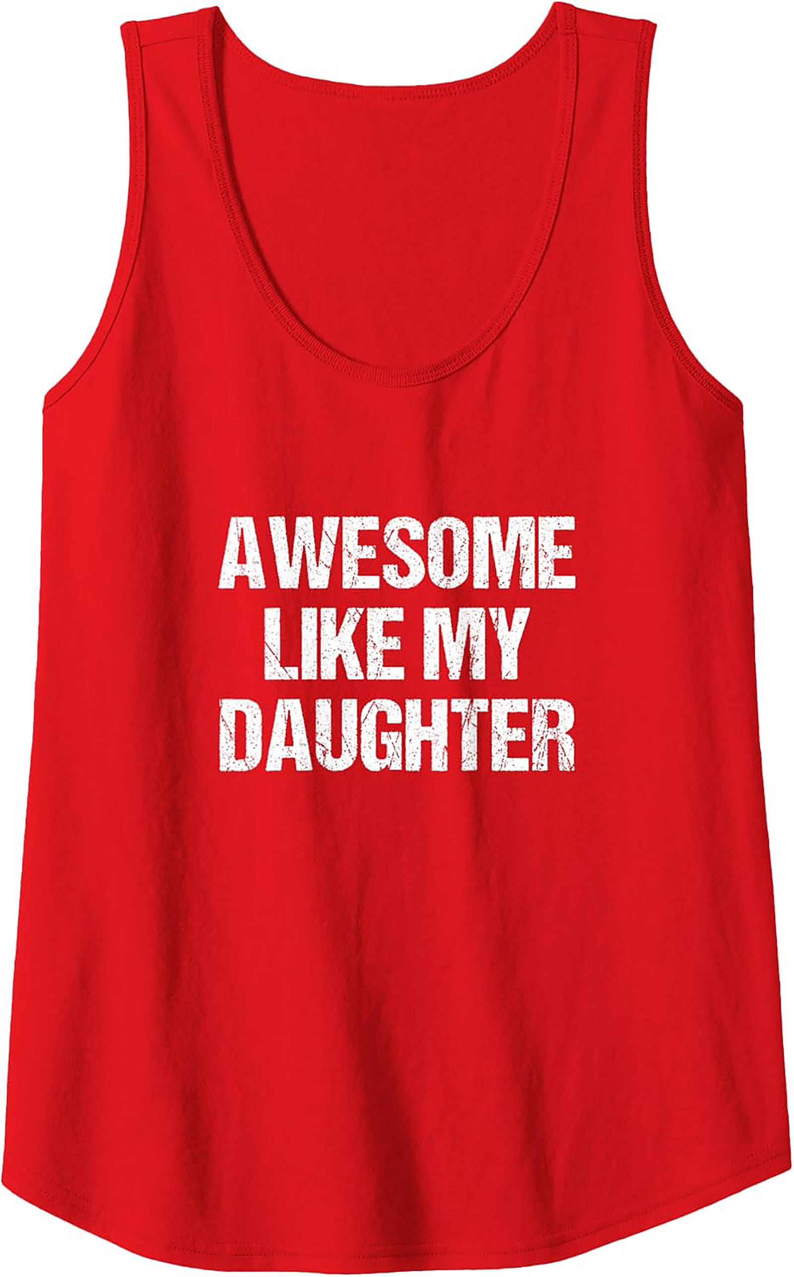 Proud Father Tank Top Awesome Like My Daughter Graphic