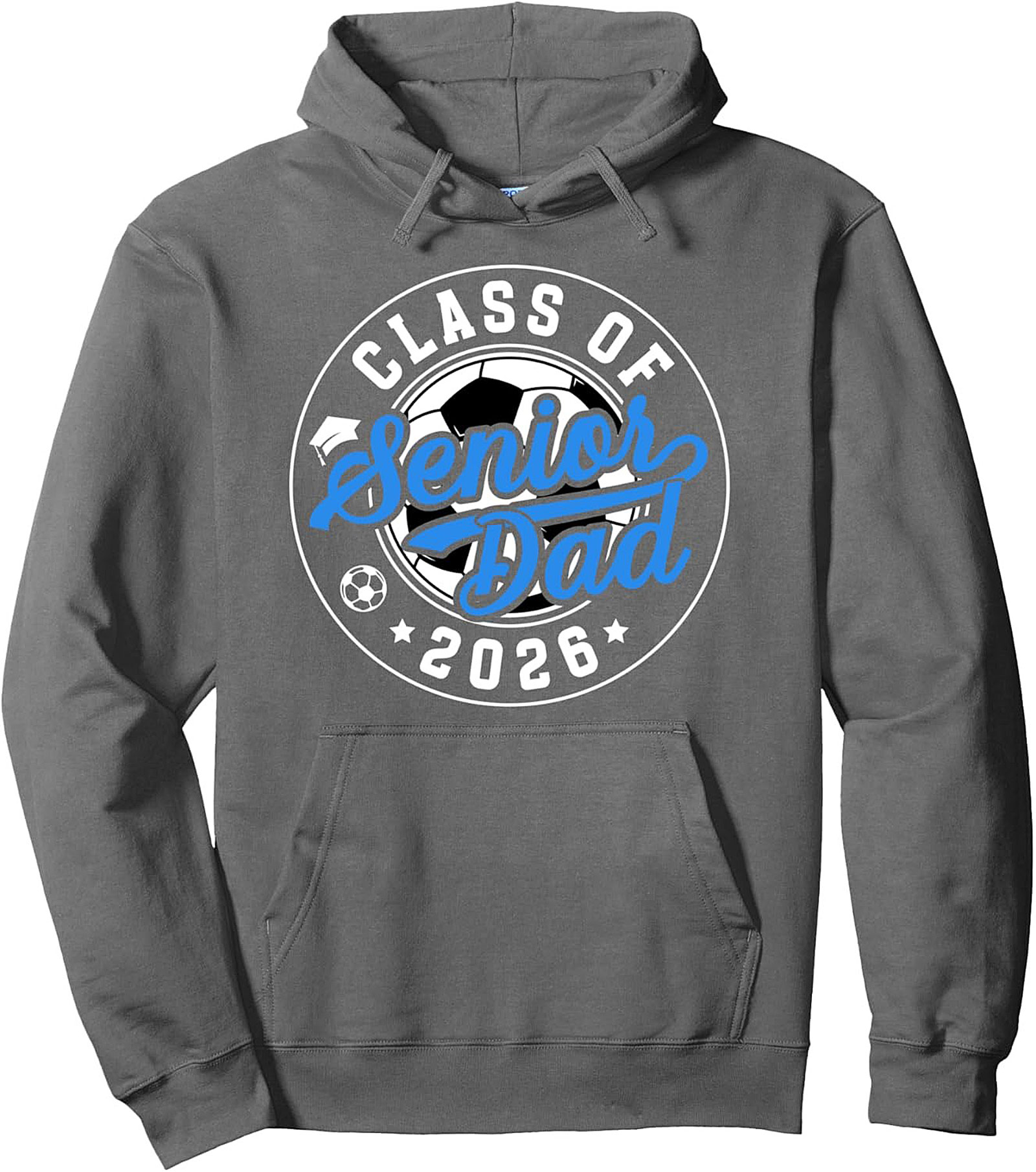 Soccer Senior Dad 2026 Pullover Hoodie Class of 2026 Gift