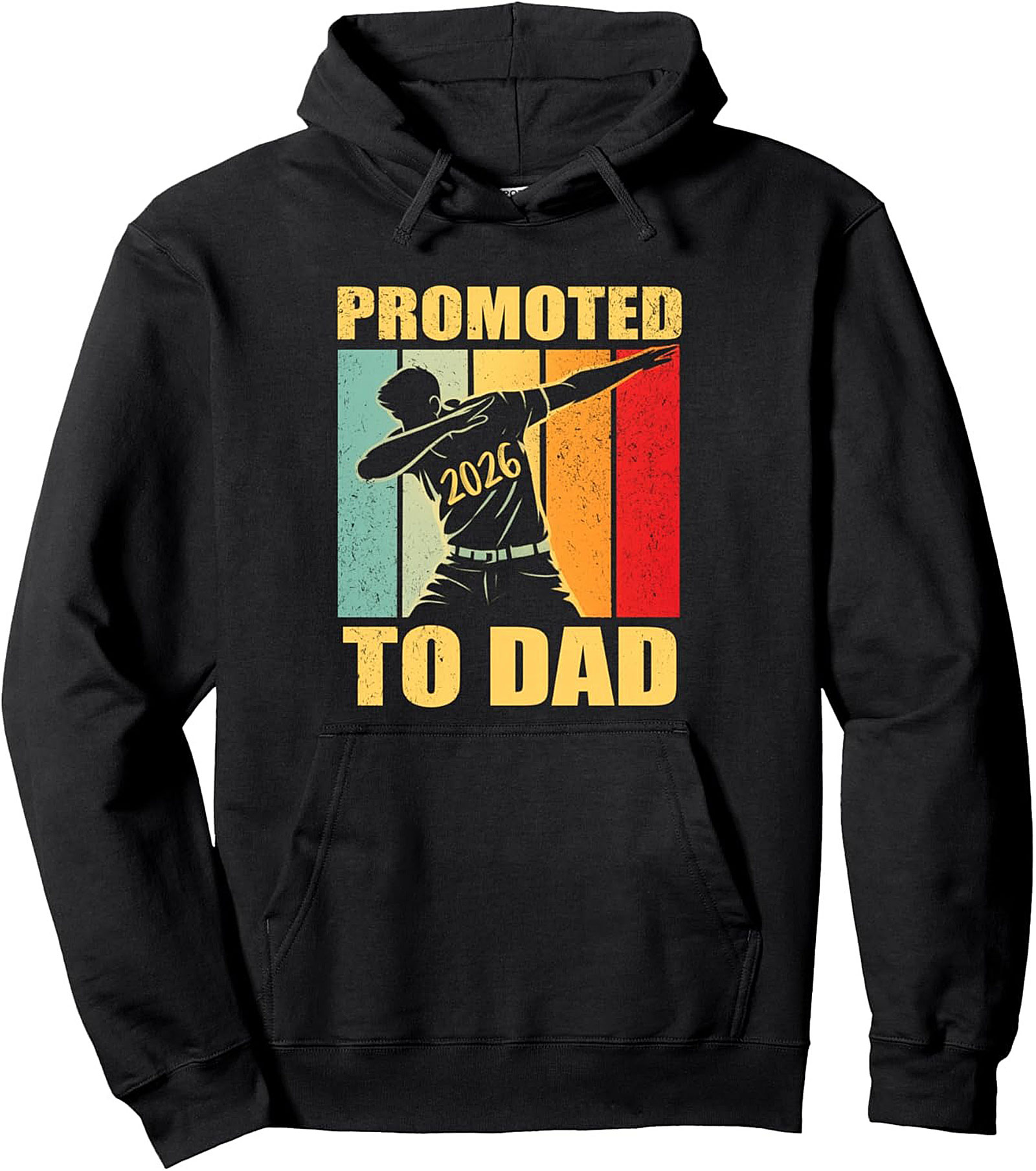 Promoted to Dad 2026 Pullover Hoodie New Father Gift