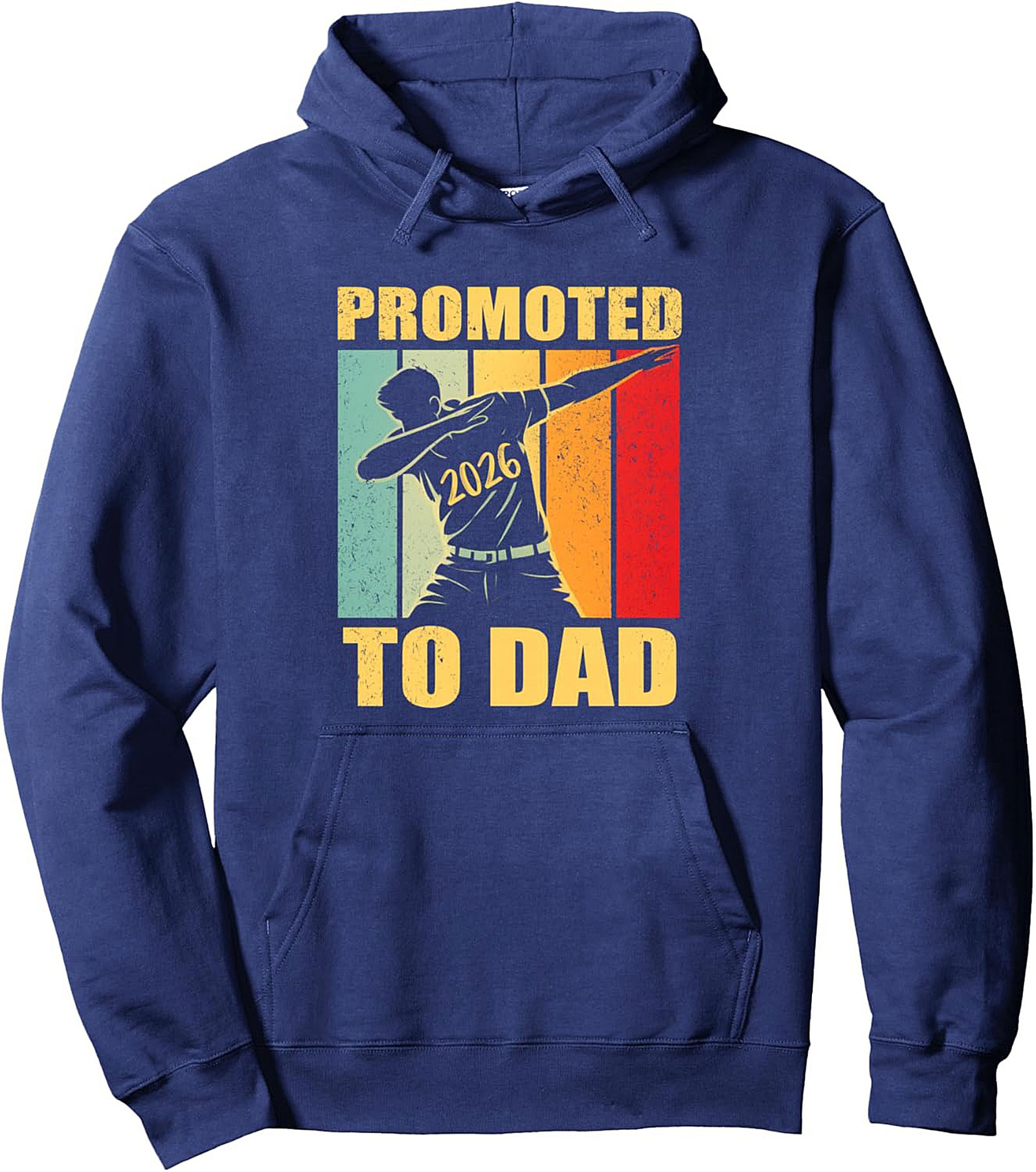 Promoted to Dad 2026 Pullover Hoodie New Father Gift