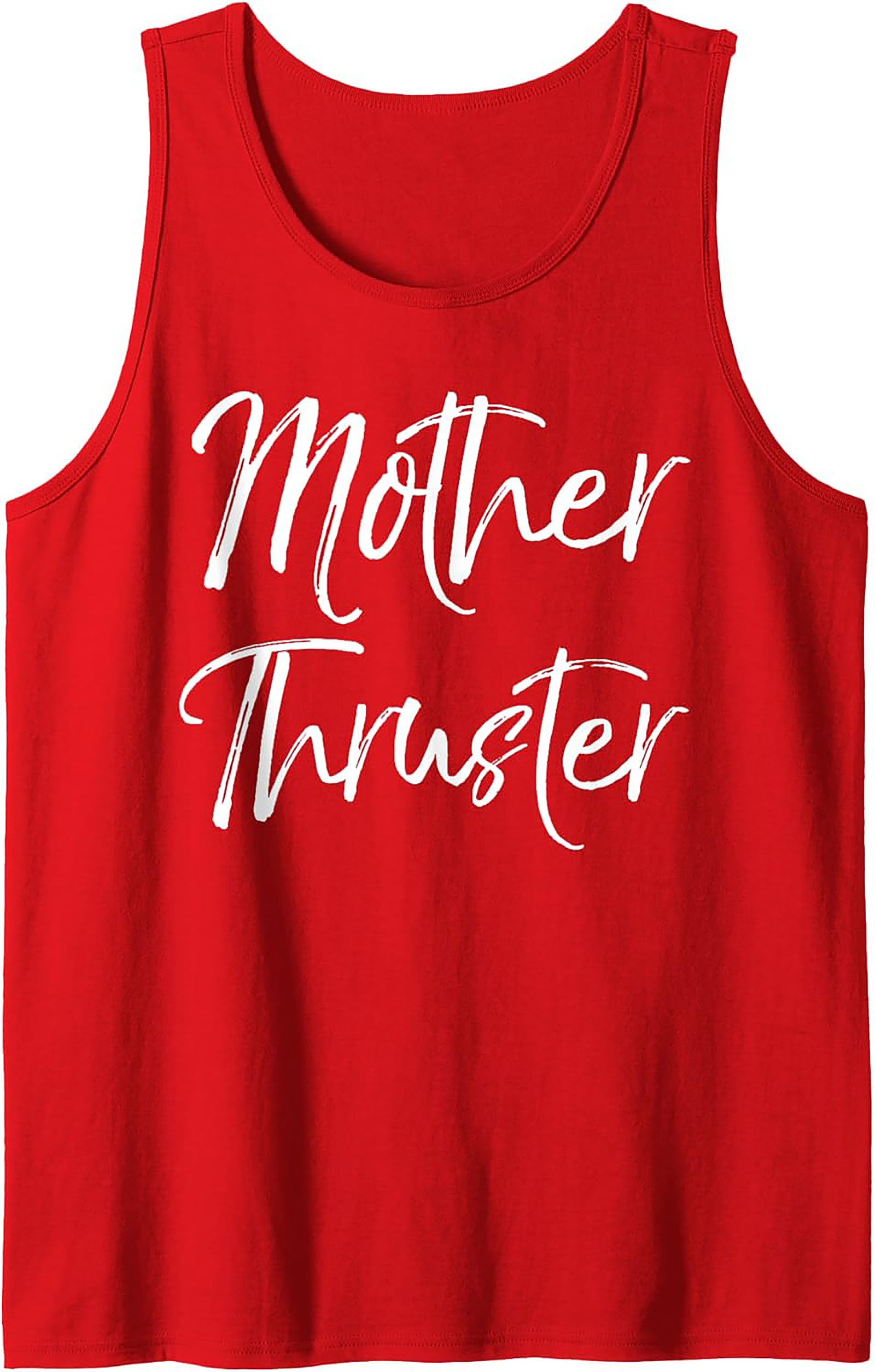 Mother Thruster Graphic Tank Funny Sleeveless Shirt Gift