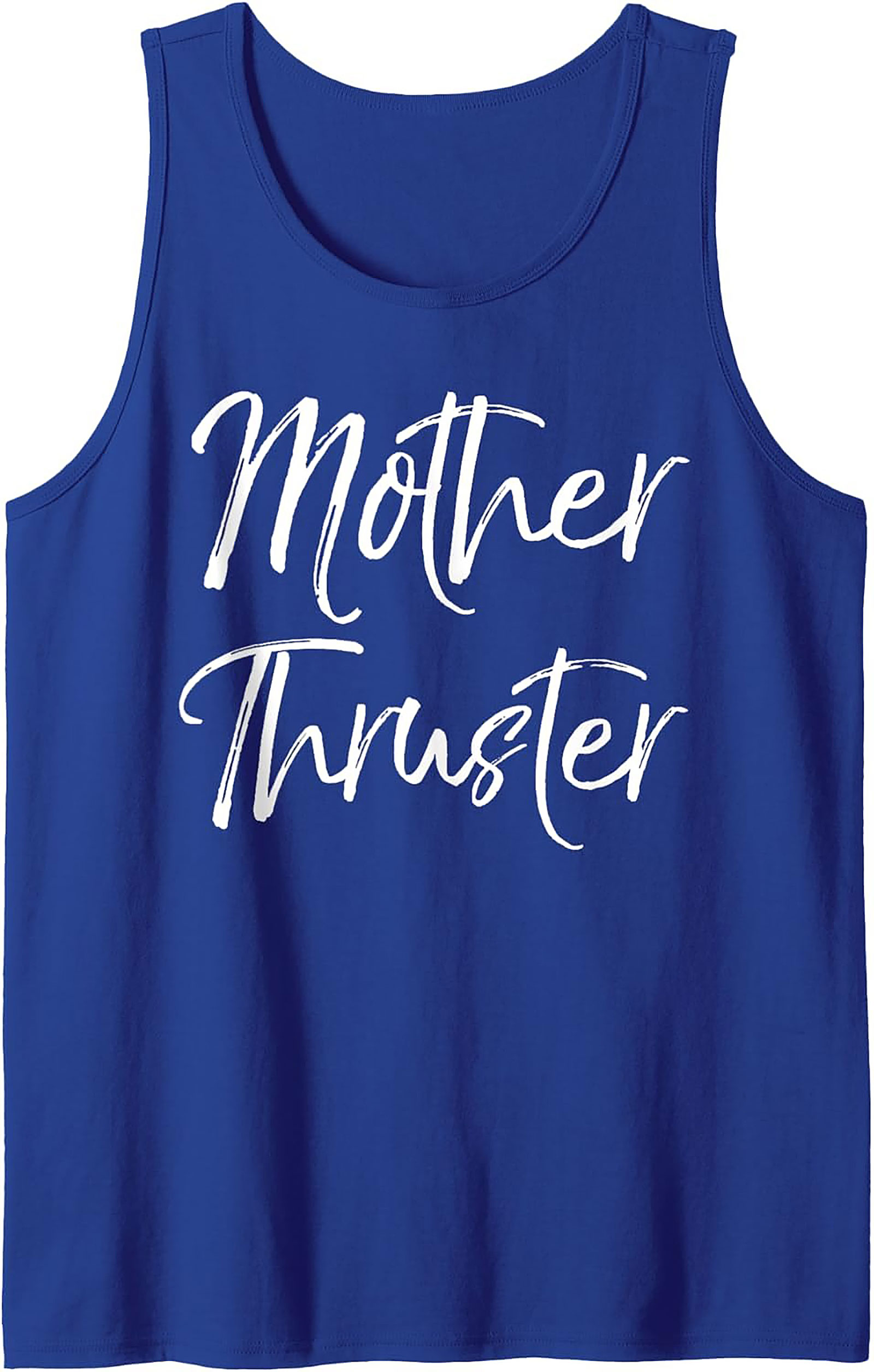 Mother Thruster Graphic Tank Funny Sleeveless Shirt Gift