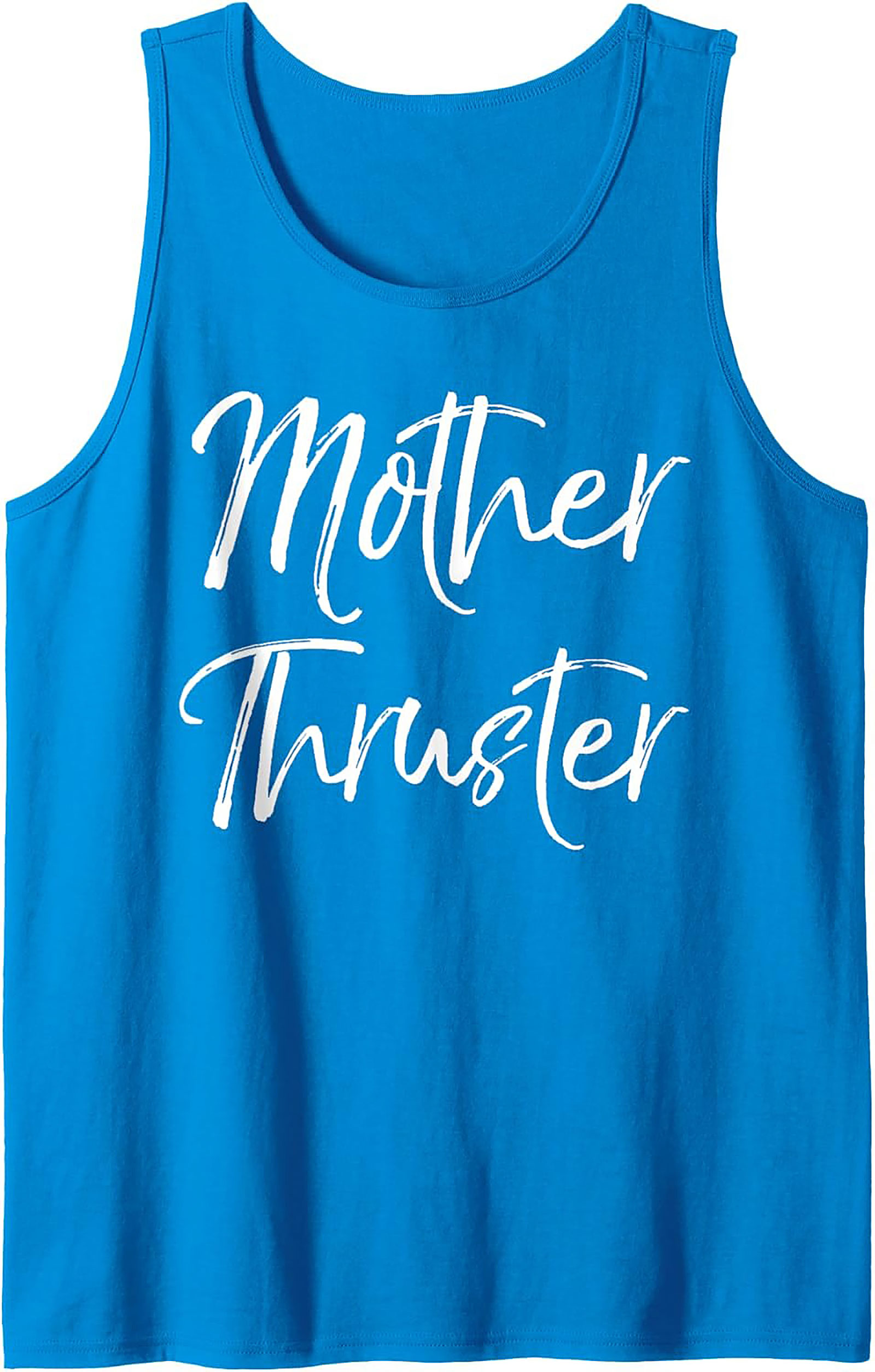 Mother Thruster Graphic Tank Funny Sleeveless Shirt Gift