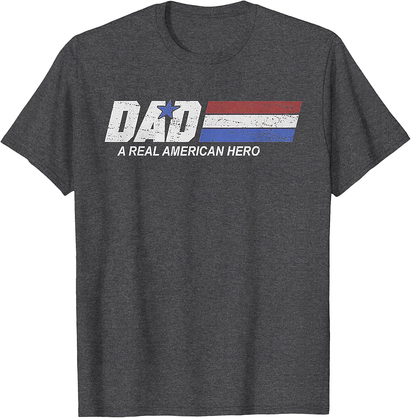 American Hero Dad T-shirt Patriotic Father's Day Tee