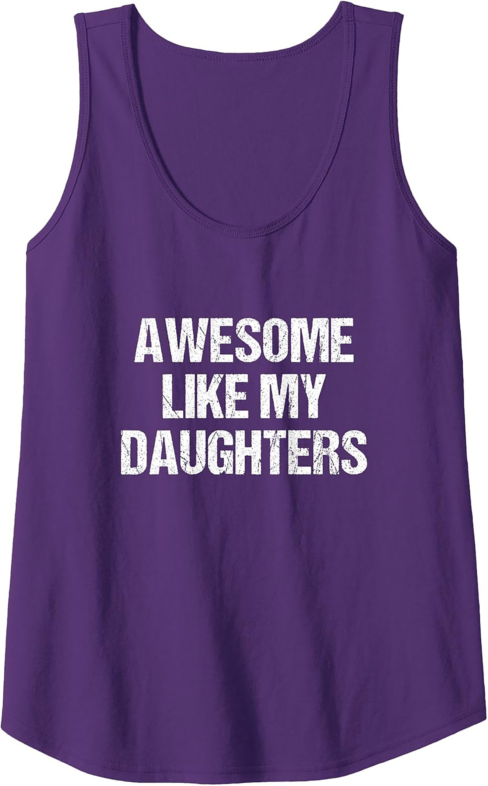 Proud Dad Tank Top Awesome Like My Daughters Graphic Tank