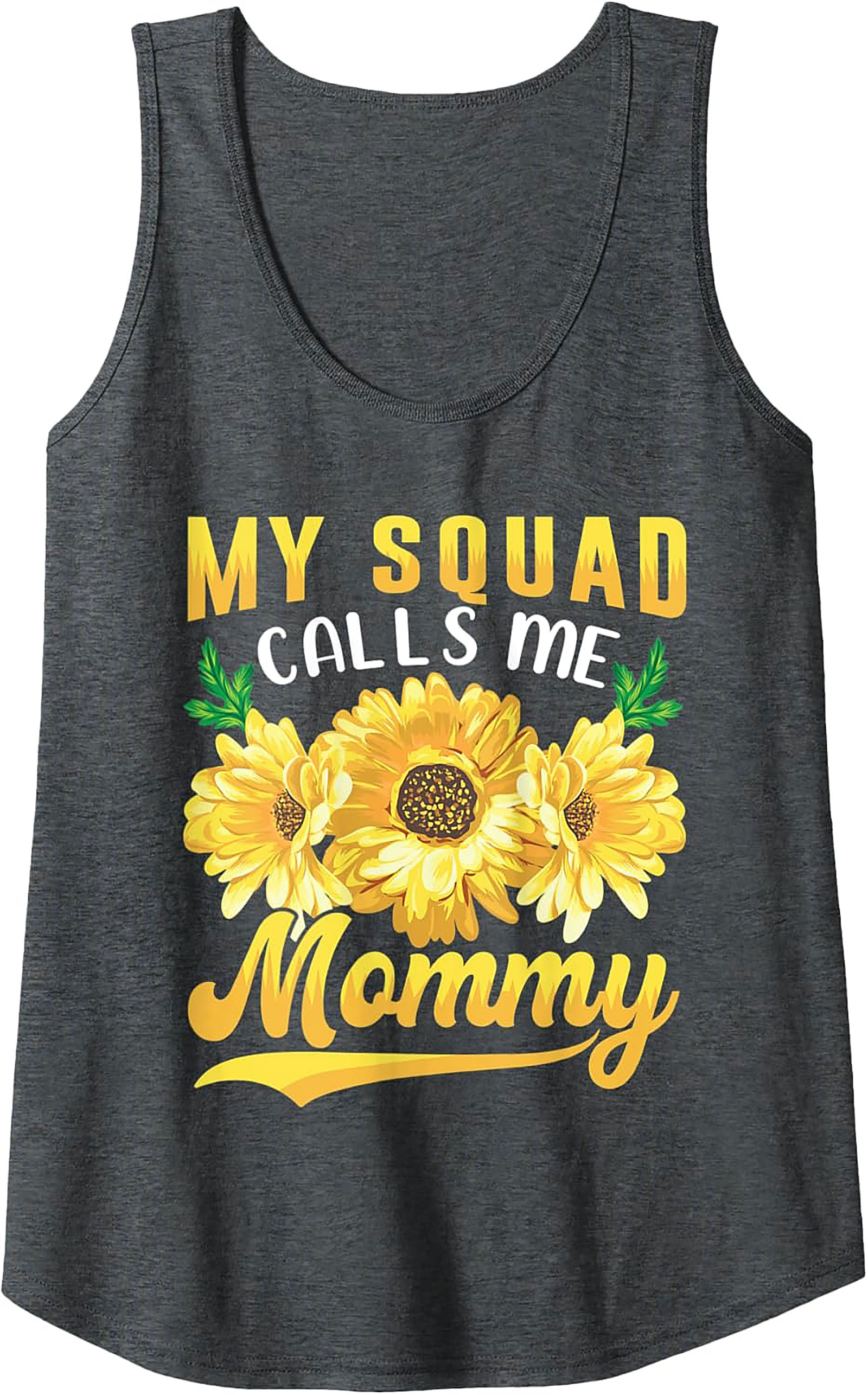 My Squad Calls Me Mommy Tank Top Sunflower Graphic Sleeveless Shirt