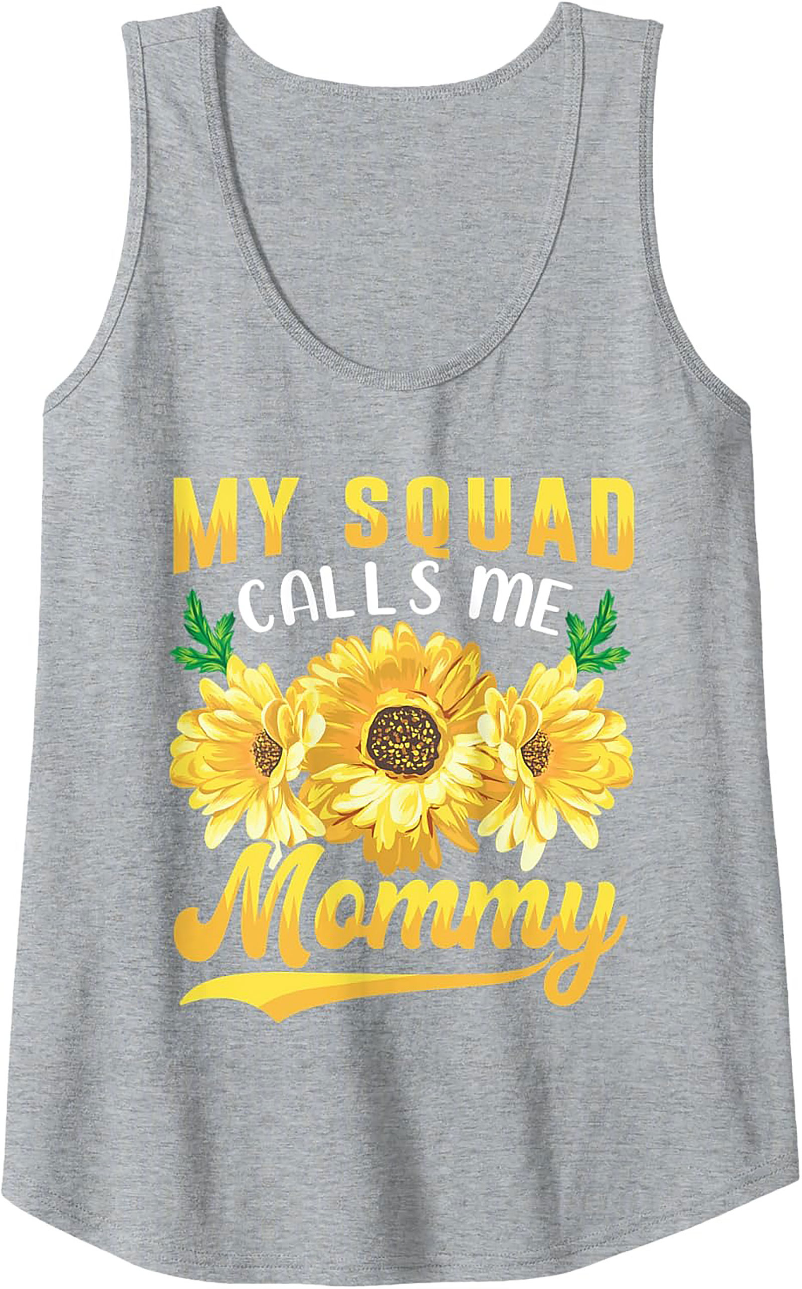 My Squad Calls Me Mommy Tank Top Sunflower Graphic Sleeveless Shirt