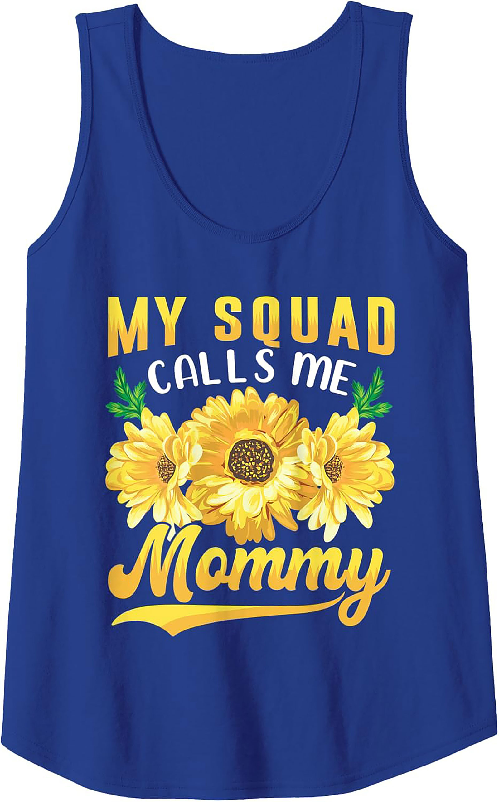 My Squad Calls Me Mommy Tank Top Sunflower Graphic Sleeveless Shirt