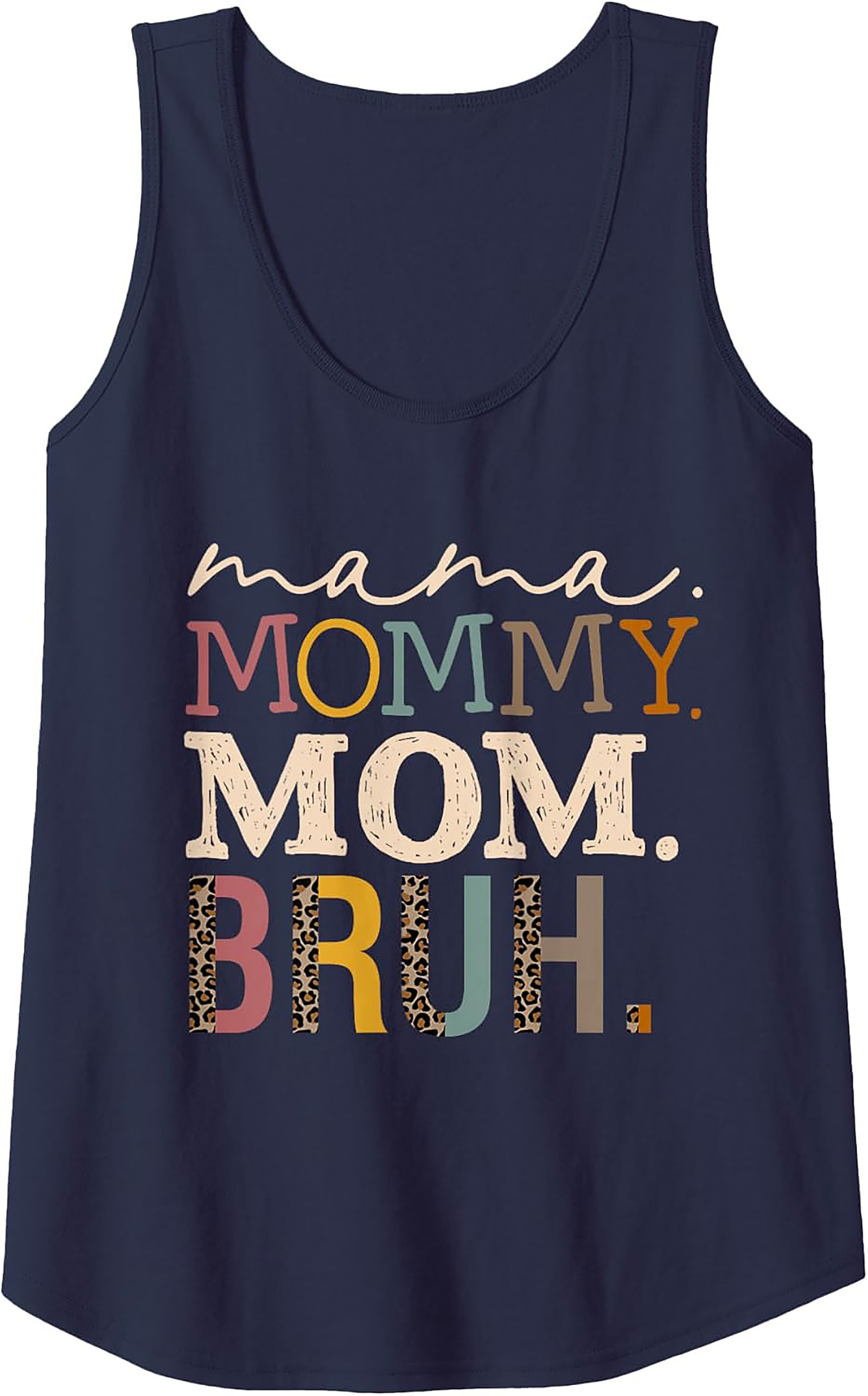 Mama Mommy Mom Bruh Funny Tank Top Motherhood Graphic Tank