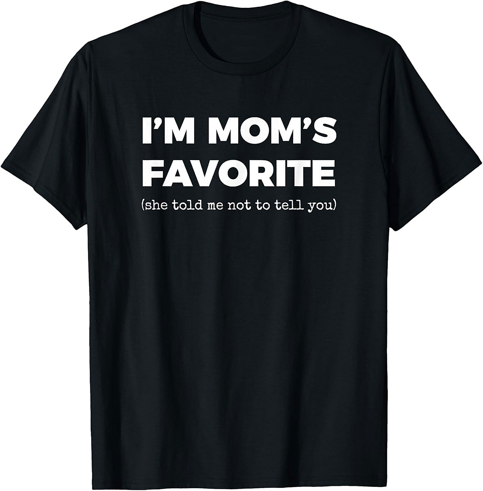 Mom's Favorite Graphic Tee Funny Sibling Rivalry Shirt