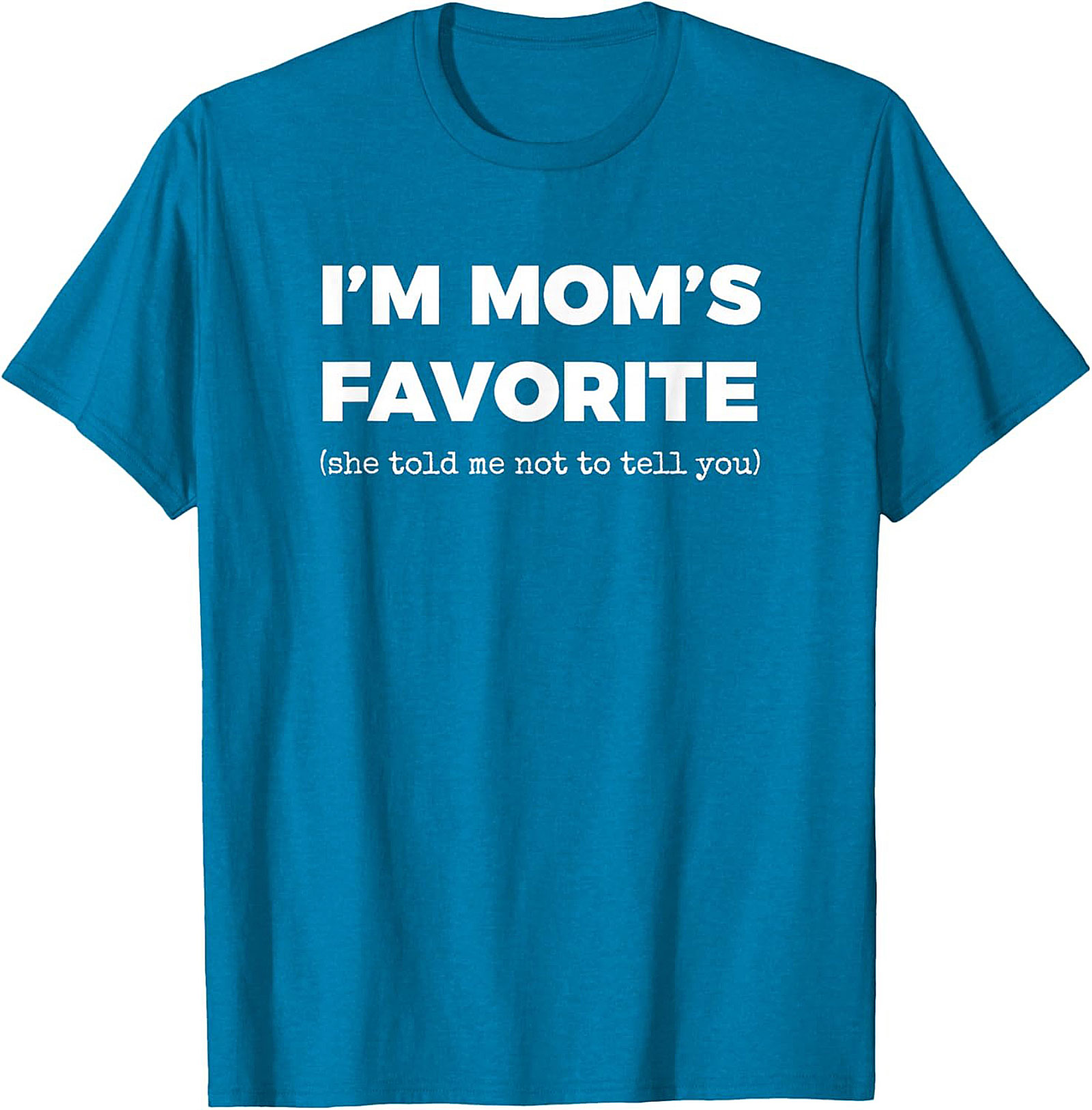 Mom's Favorite Graphic Tee  Funny Sibling Rivalry Shirt