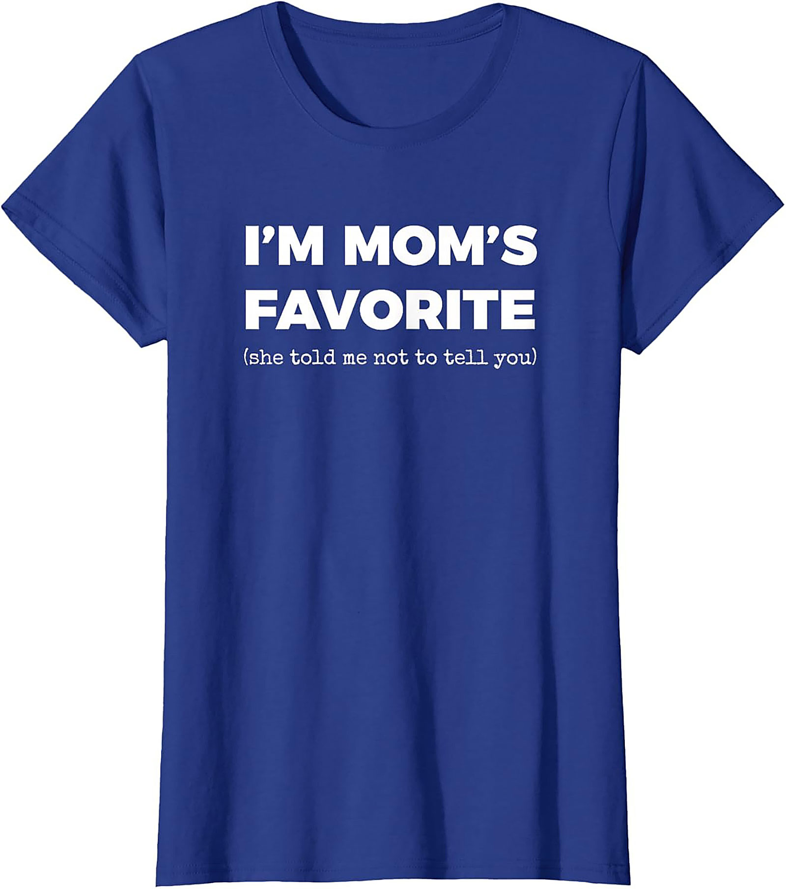 Mom's Favorite Graphic Tee  Funny Sibling Rivalry Shirt