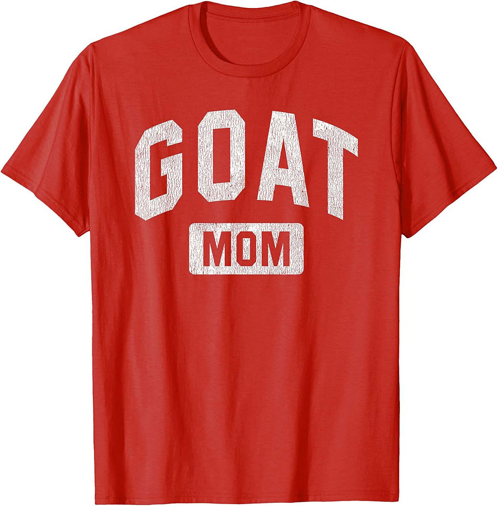 GOAT Mom Graphic Tee Greatest Of All Time Funny Shirt