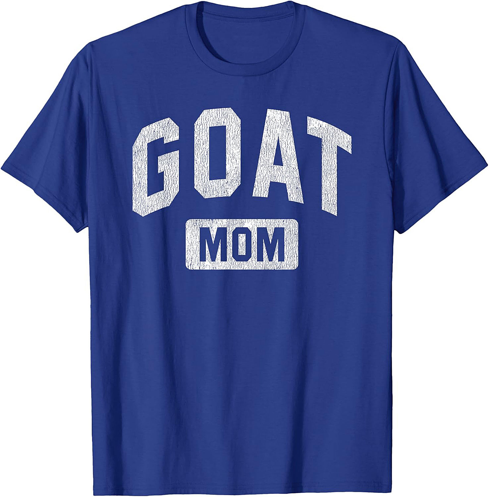 GOAT Mom Graphic Tee Greatest Of All Time Funny Shirt
