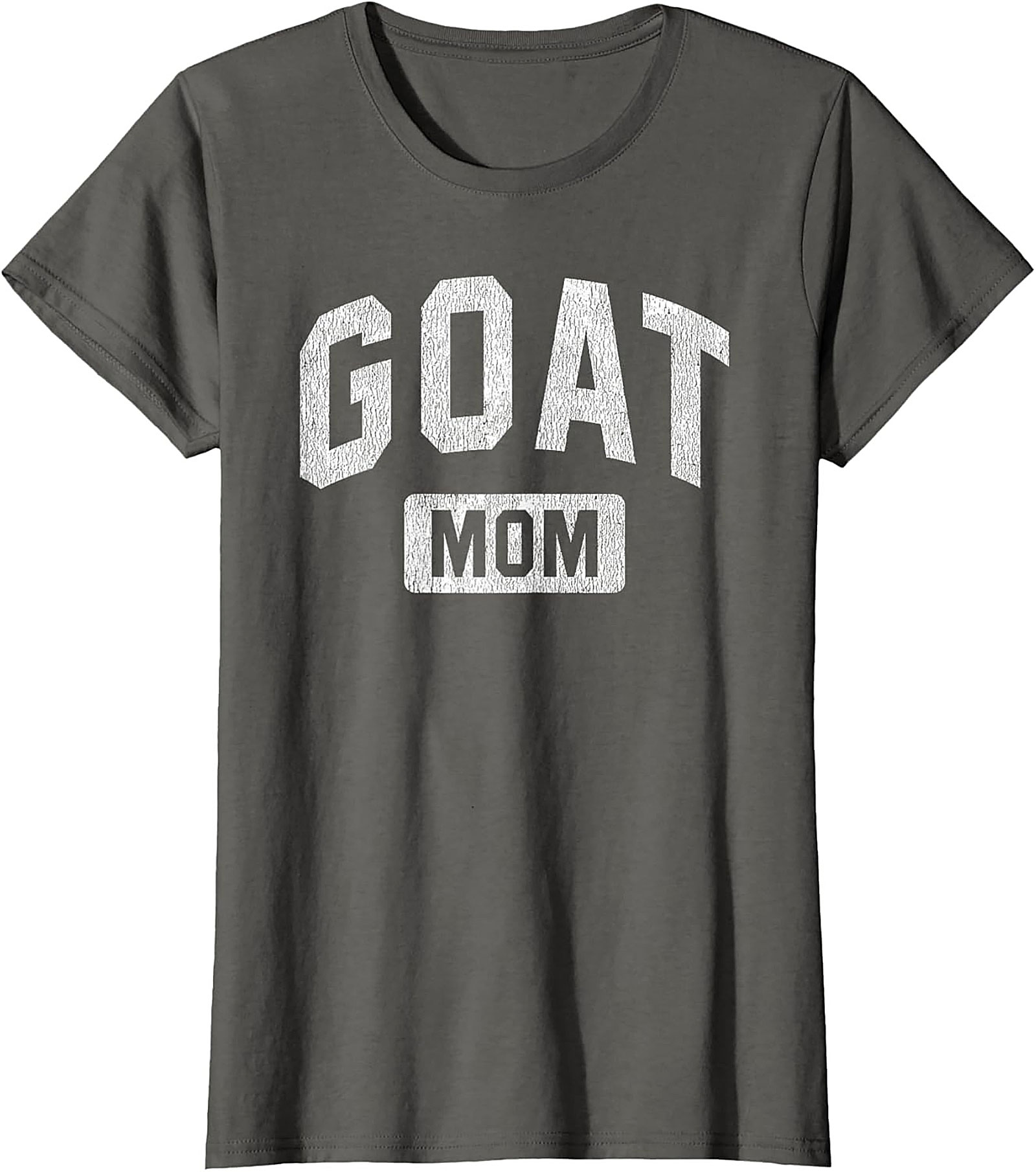 GOAT Mom Graphic Tee Greatest Of All Time Funny Shirt