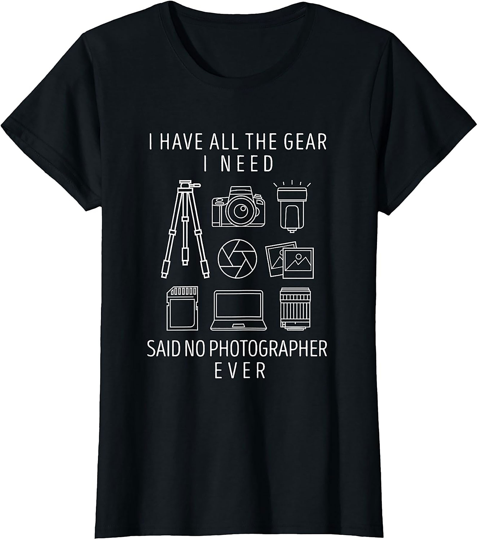 Funny Photographer T-shirt - Camera Gear Graphic Tee Gift