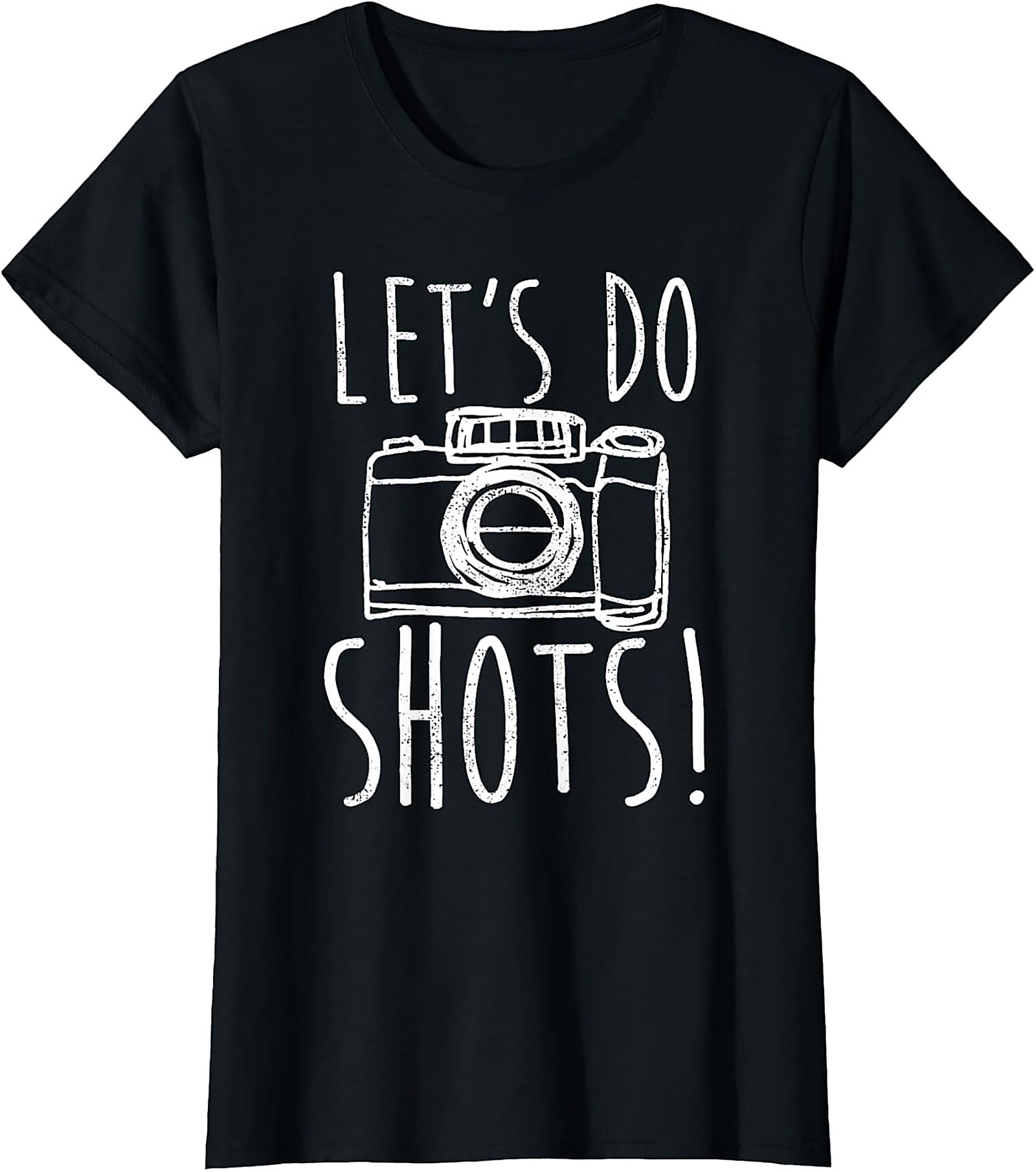 Let's Do Shots Funny Photography T-Shirt | Camera Tee