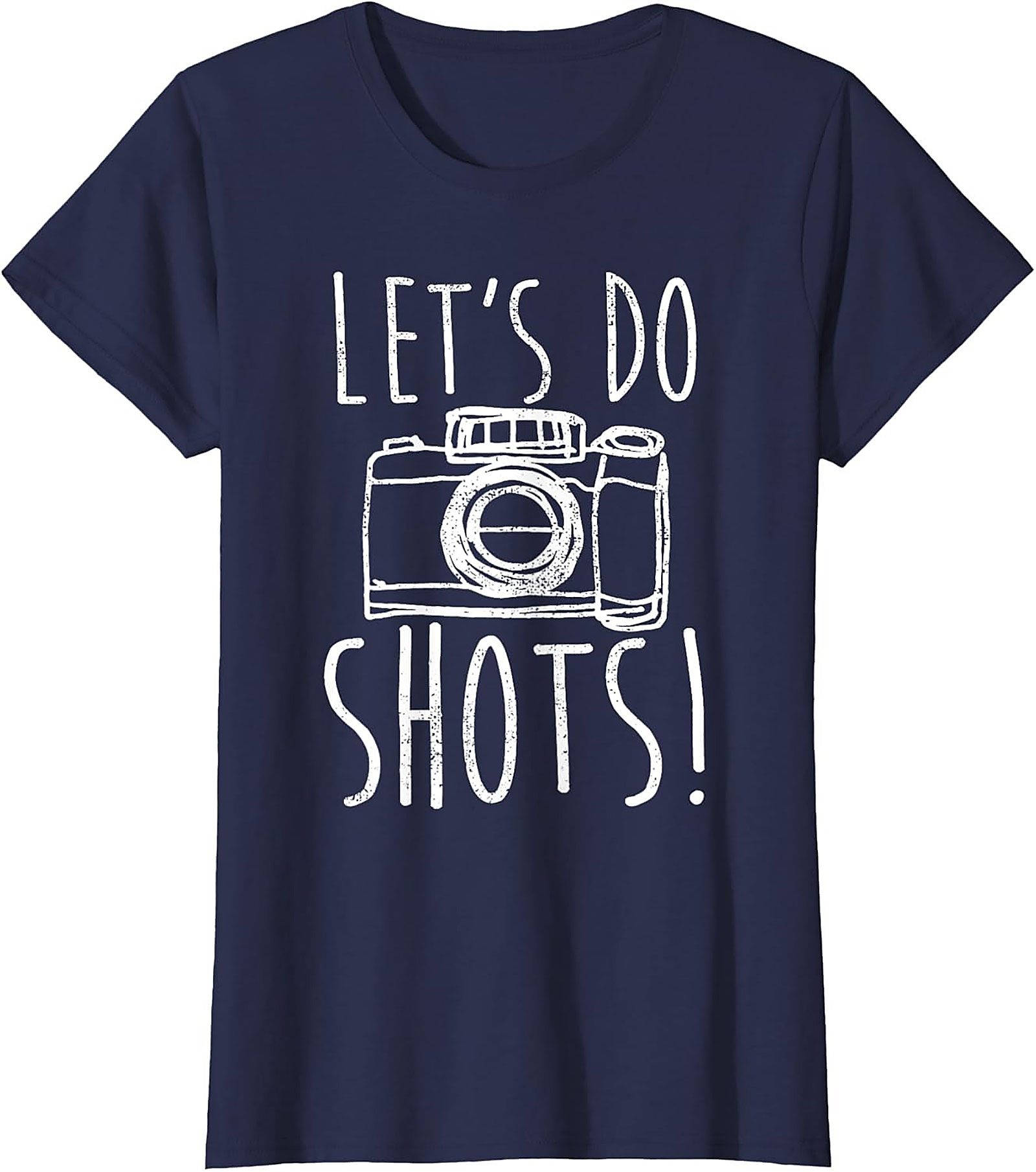 Let's Do Shots Funny Photography T-Shirt | Camera Tee