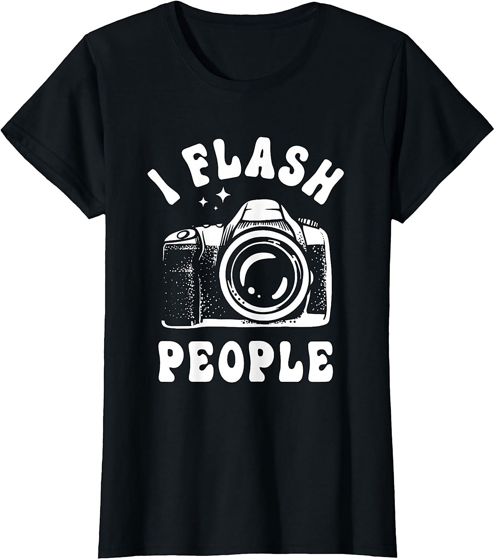 Funny Photographer T-shirt | I Flash People Camera Tee
