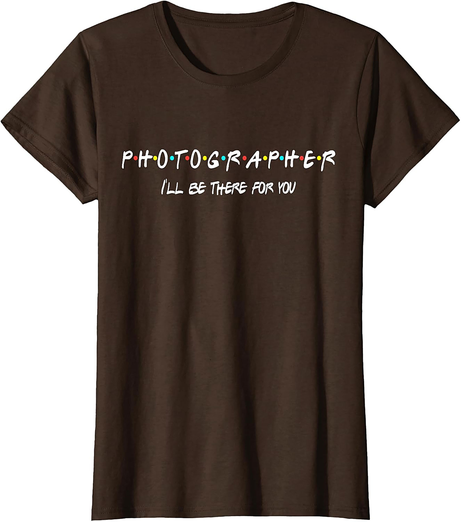 Photographer T-Shirt | Funny Friends Parody Tee