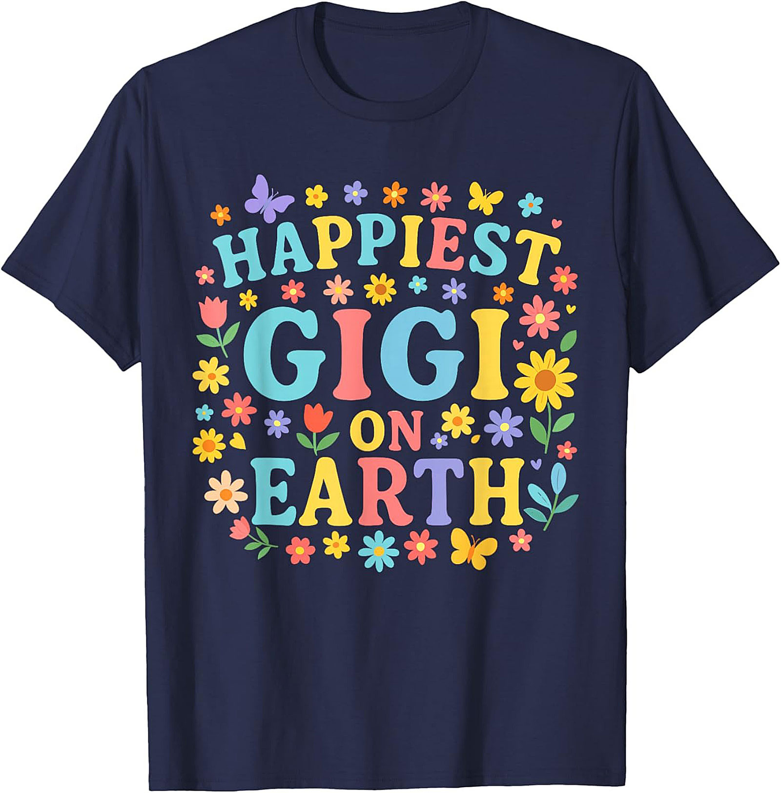Happiest Gigi On Earth T-shirt Retro Floral Grandma Tee