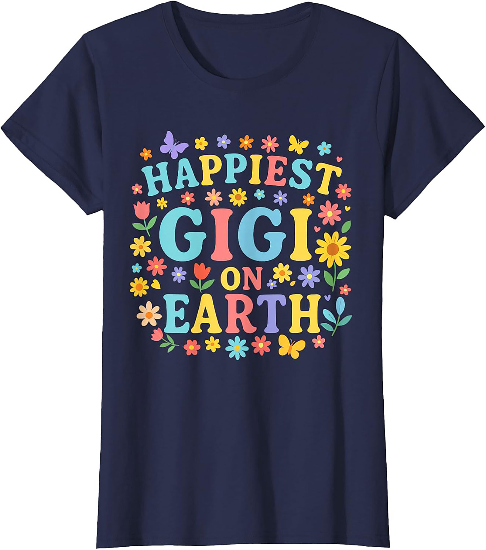 Happiest Gigi On Earth T-shirt Retro Floral Grandma Tee