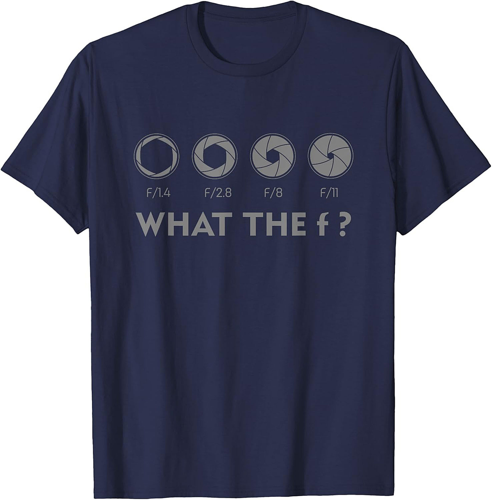 Funny Photography T-shirt | What The F-Stop Graphic Tee