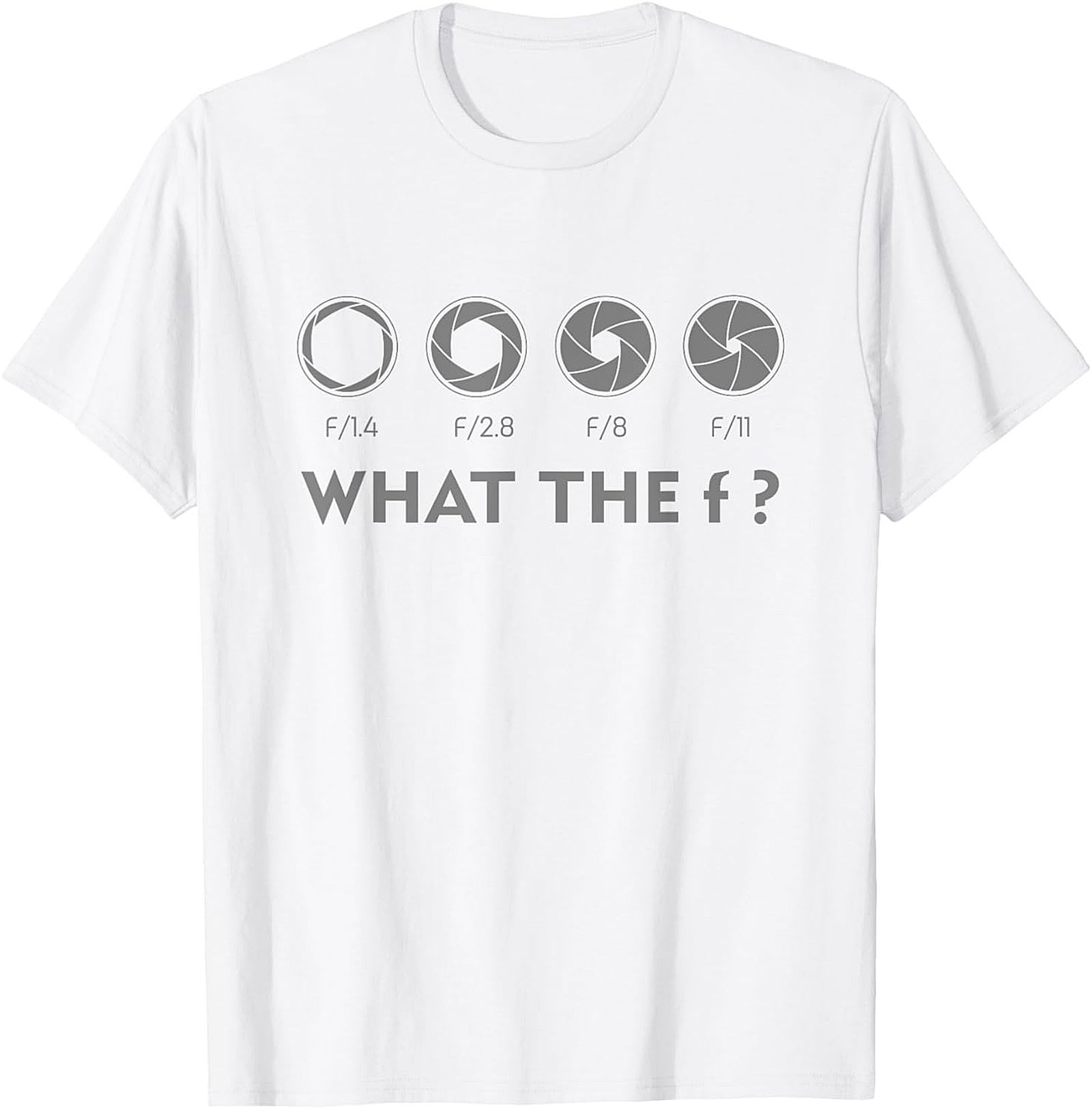 Funny Photography T-shirt | What The F-Stop Graphic Tee
