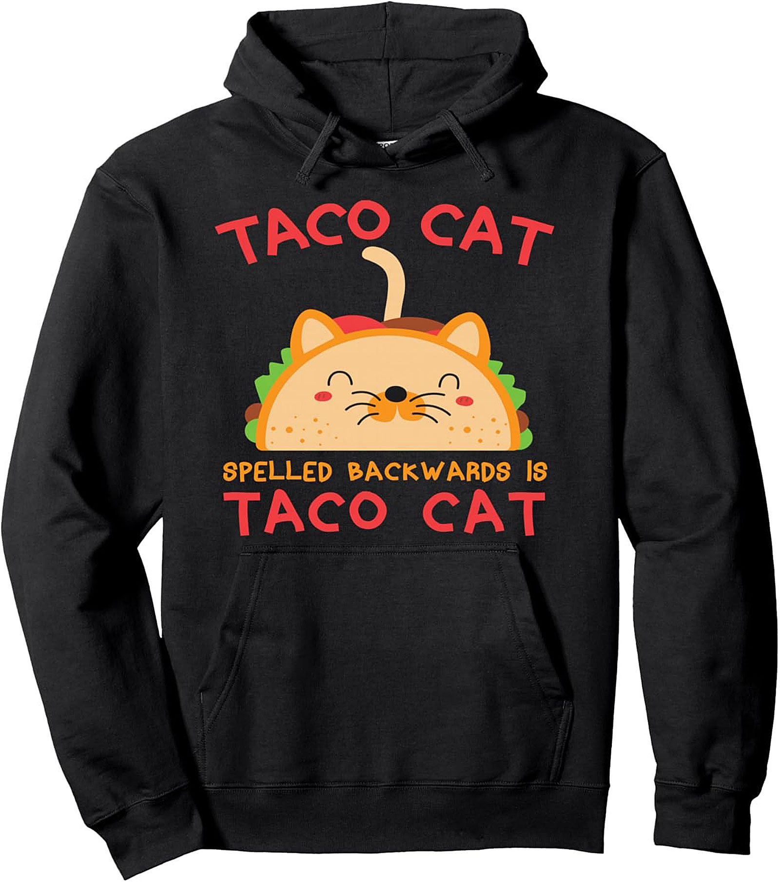 Taco Cat Pullover Hoodie Funny Palindrome Graphic