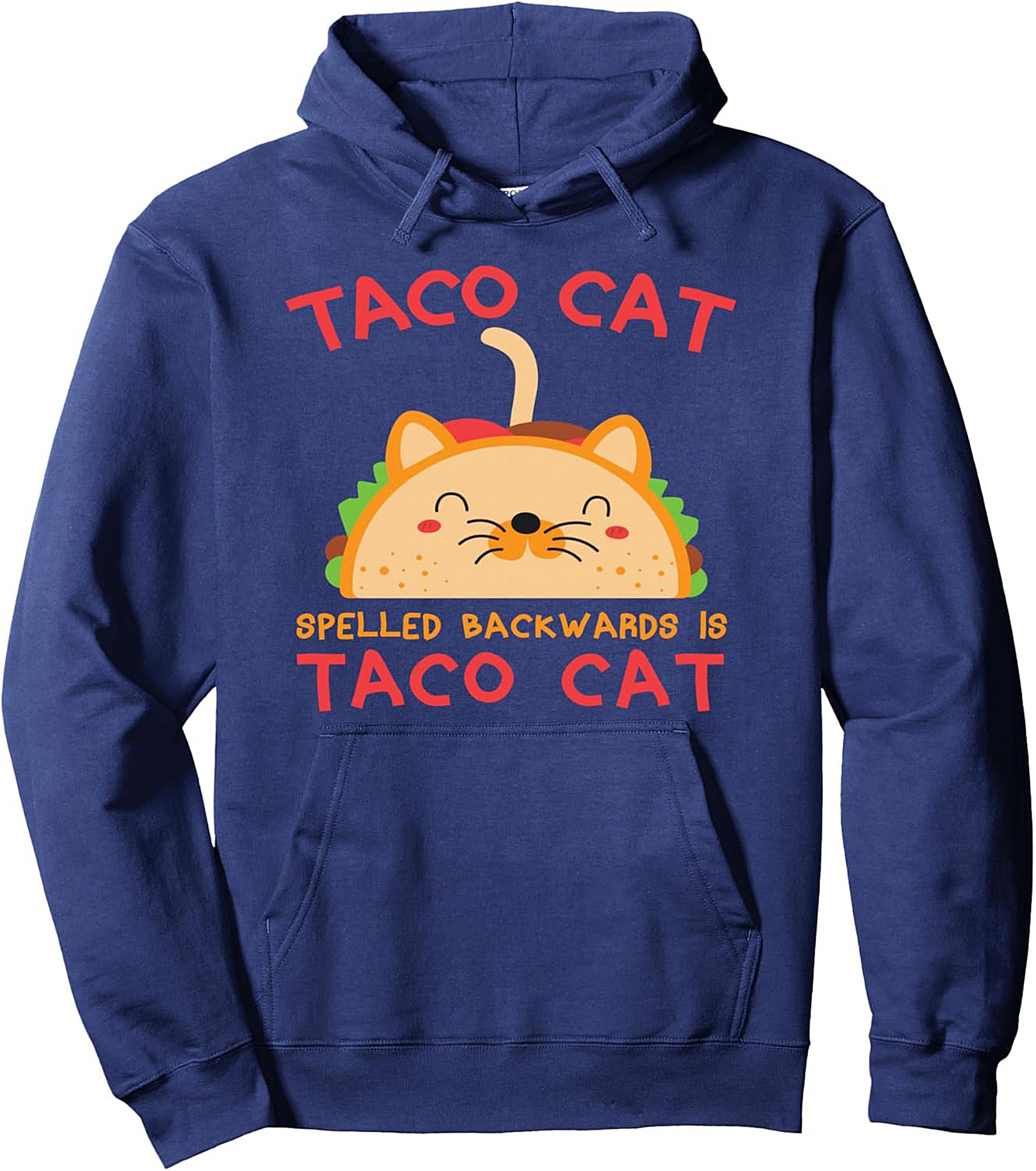 Taco Cat Pullover Hoodie Funny Palindrome Graphic