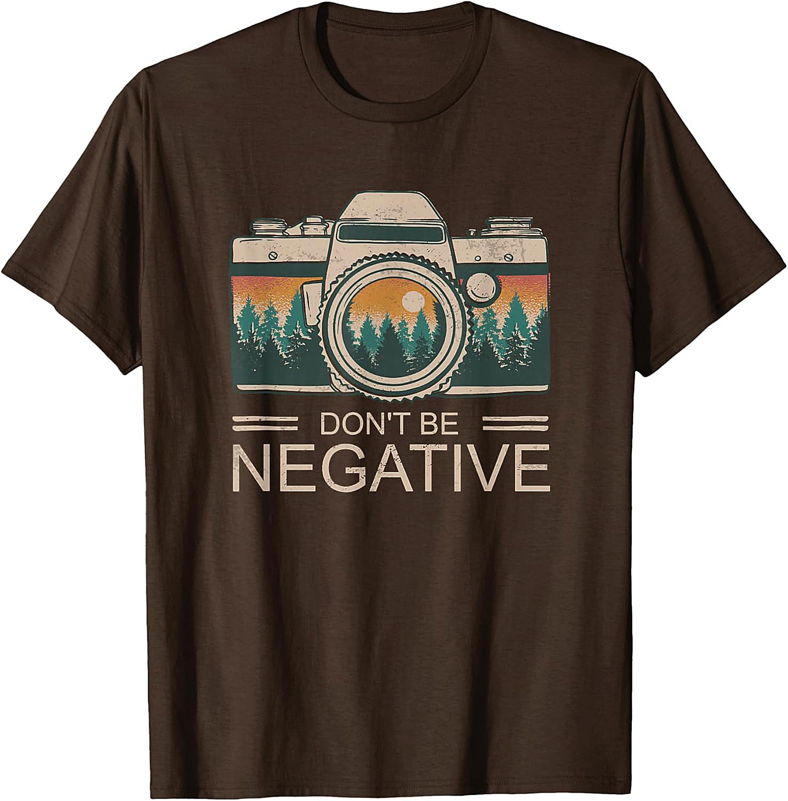 Don't Be Negative Photographer Graphic Tee | Funny Camera Shirt