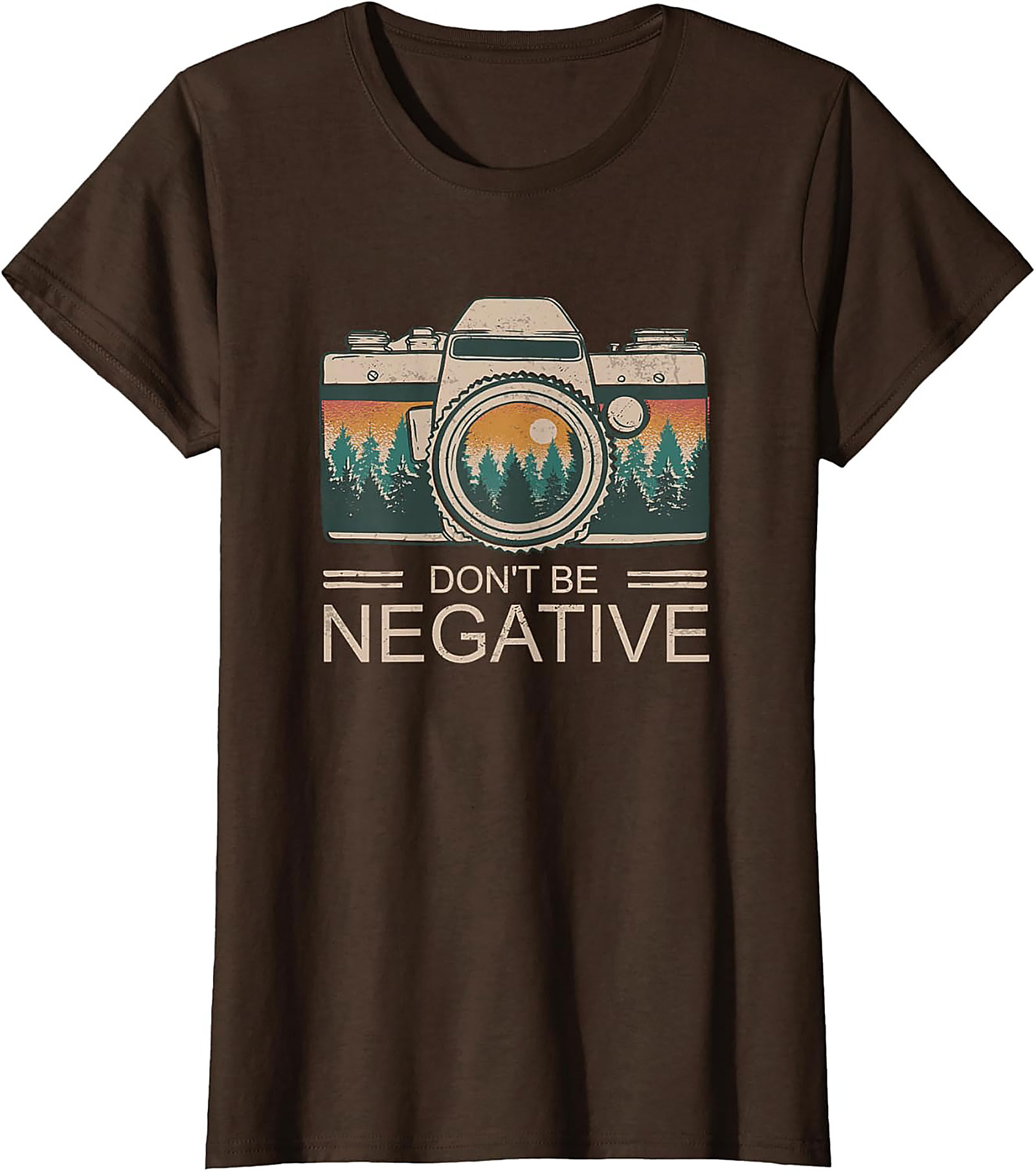 Don't Be Negative Photographer Graphic Tee | Funny Camera Shirt